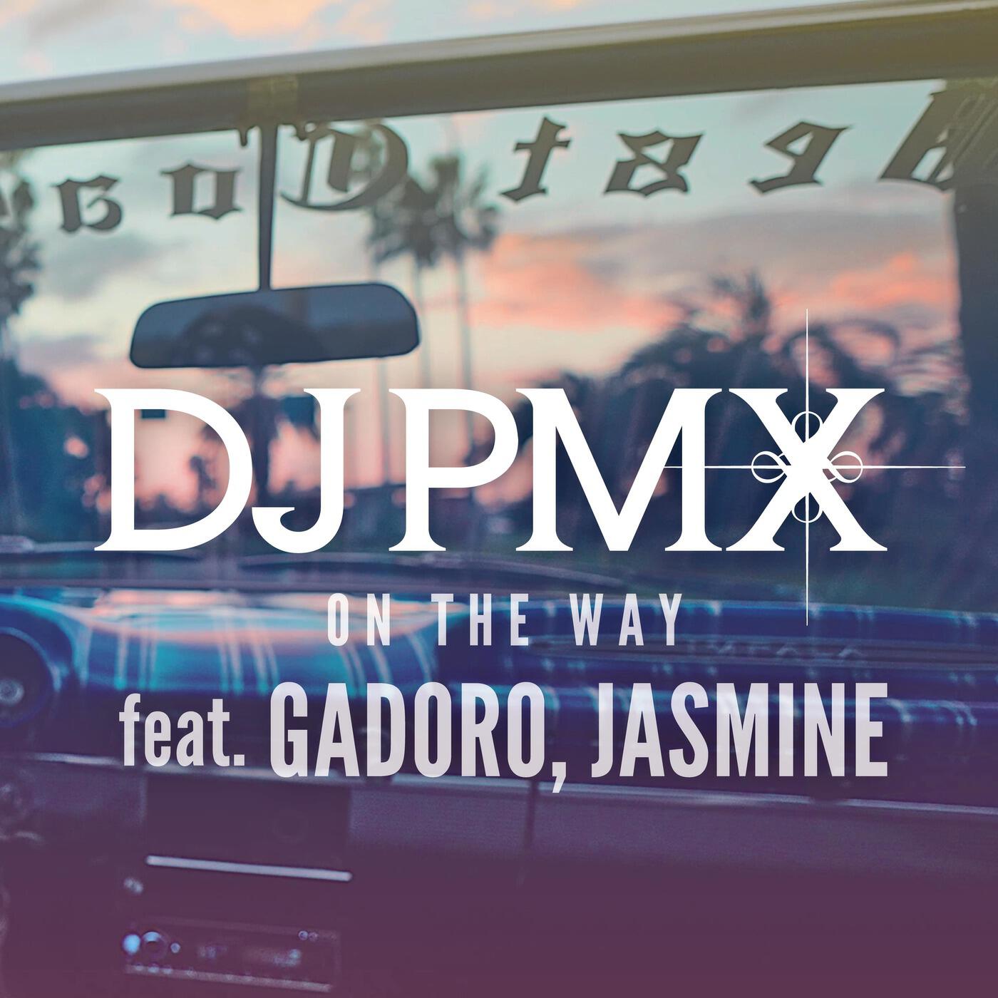 Релиз On The Way (feat. GADORO & JASMINE)