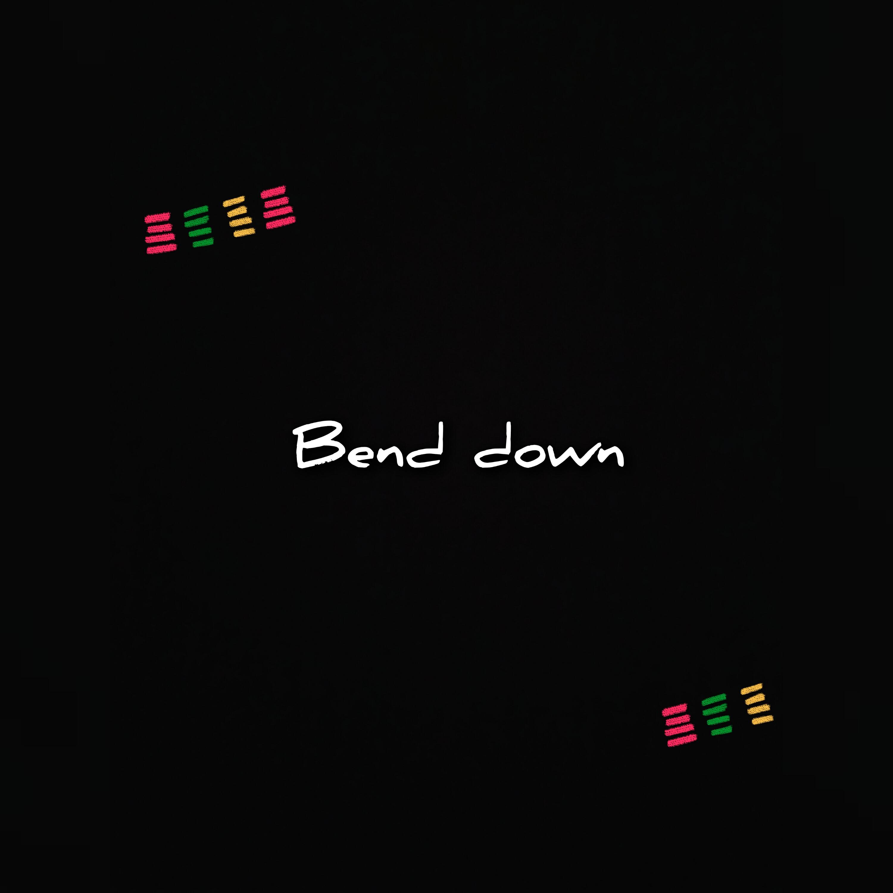 Релиз Bend down