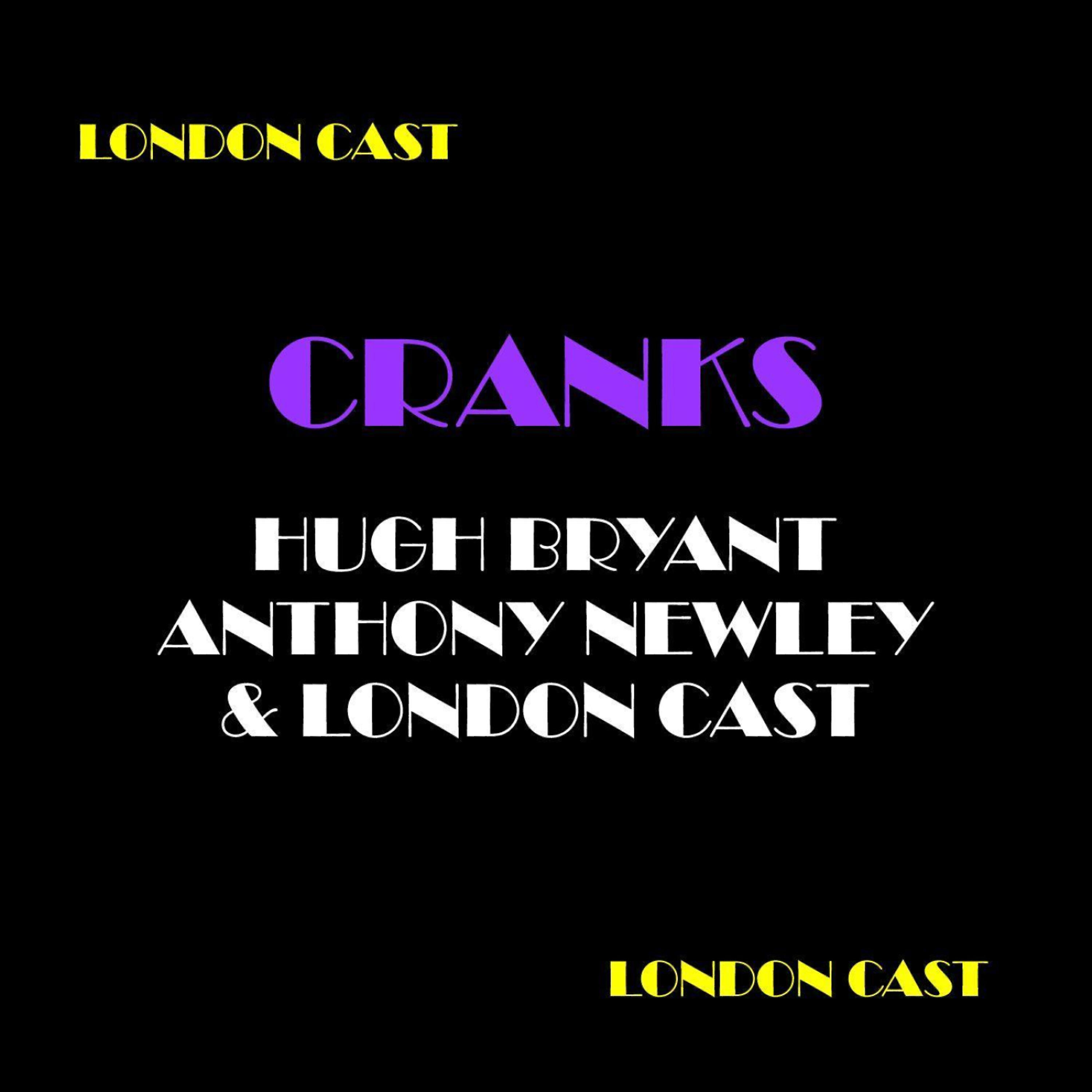 Релиз Cranks - London Cast