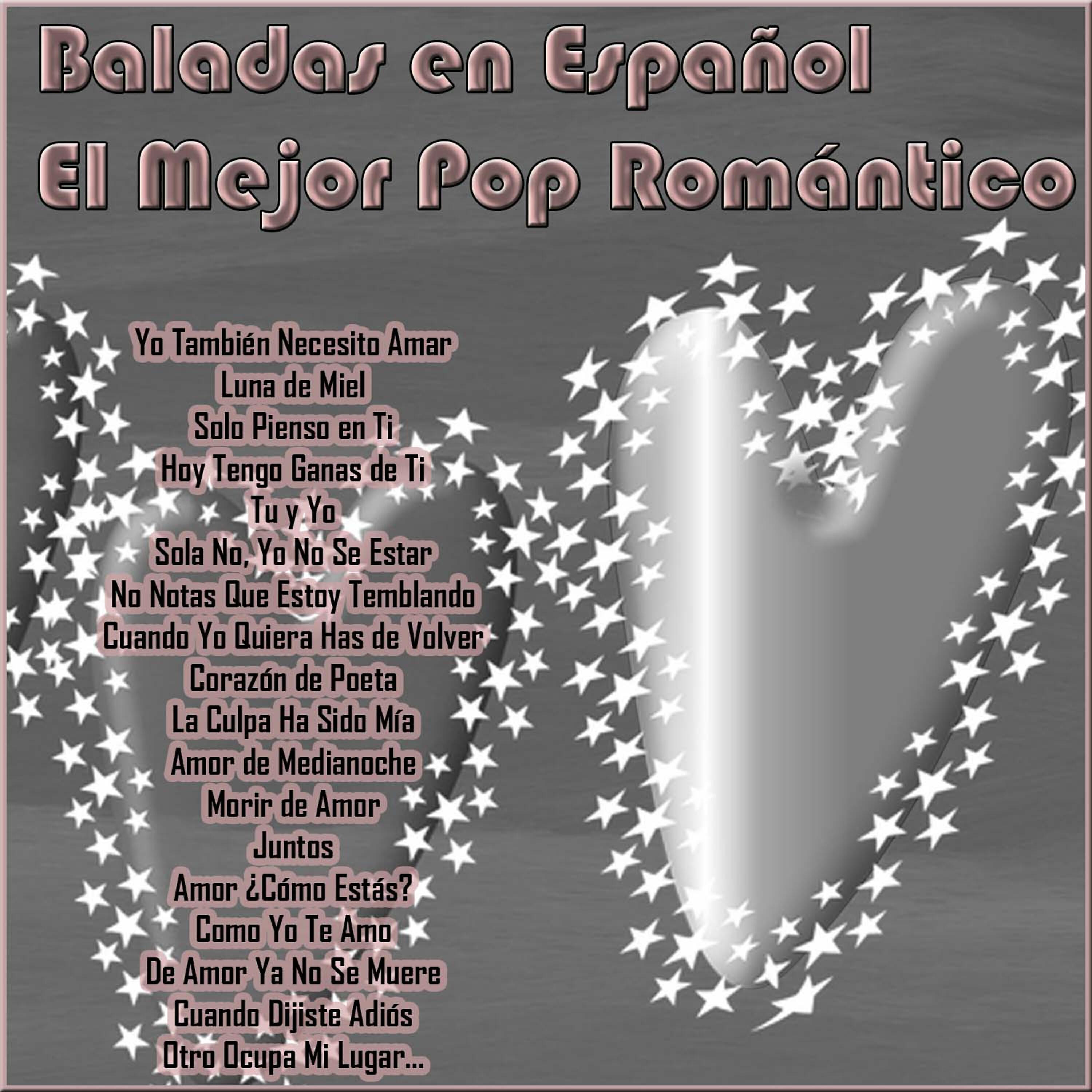 Релиз Baladas en Español - El Mejor Pop Romántico