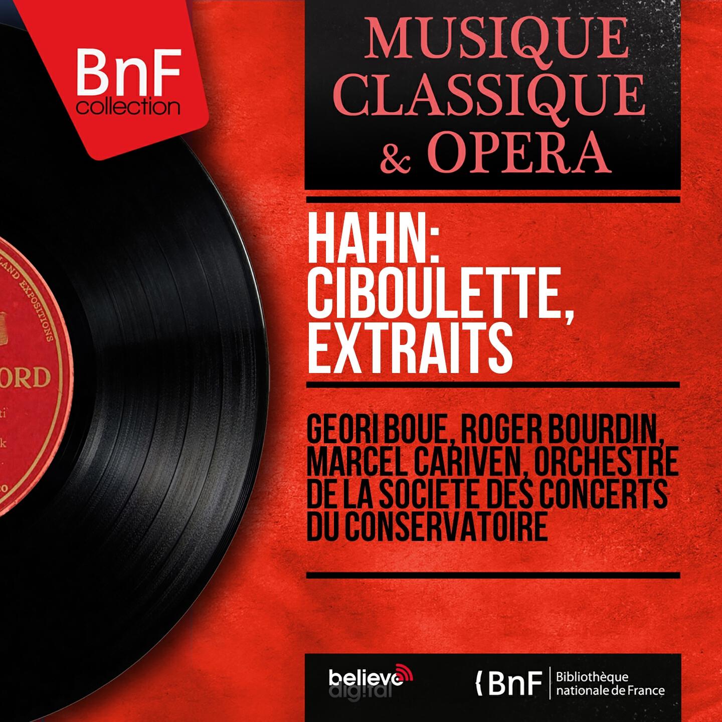 Релиз Hahn: Ciboulette, extraits (Mono Version)