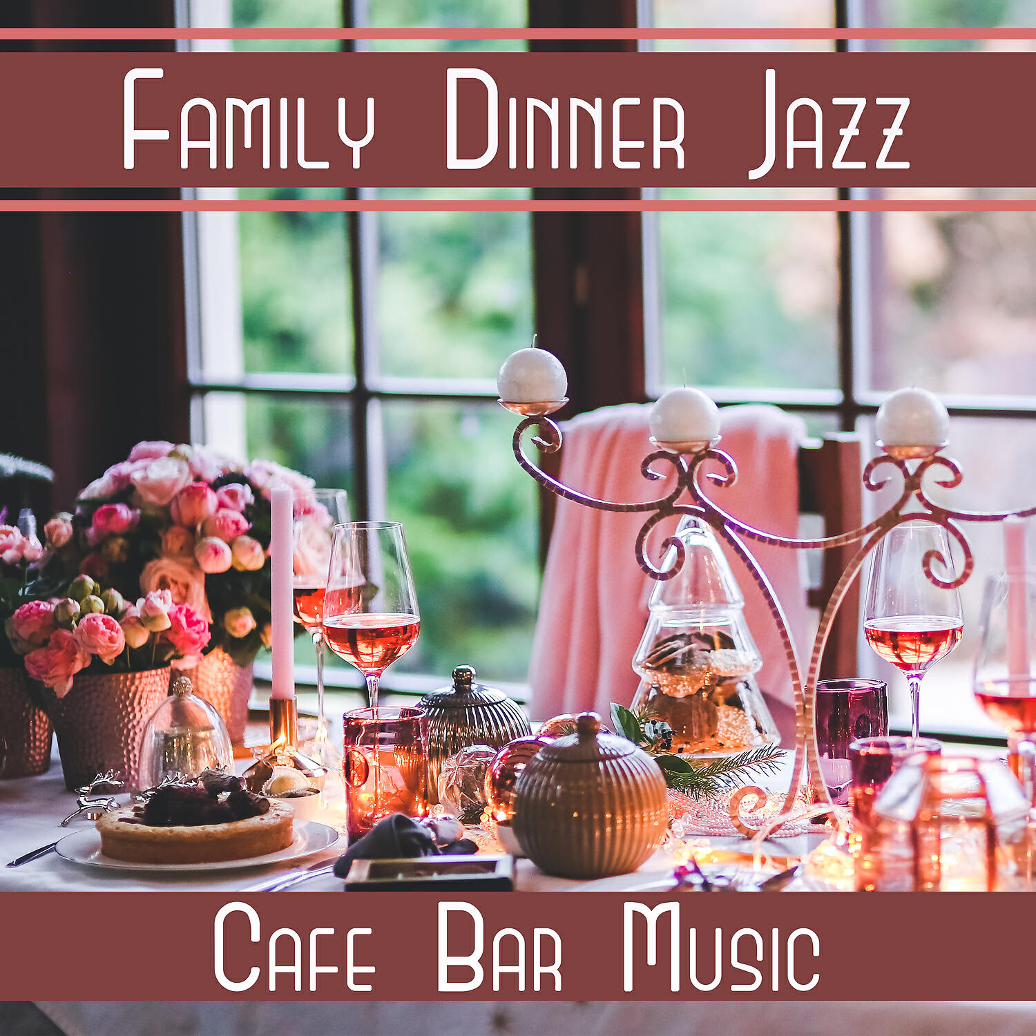 Релиз Family Dinner Jazz: Cafe Bar Music, Cocktail Party, Music for Background, Date Night
