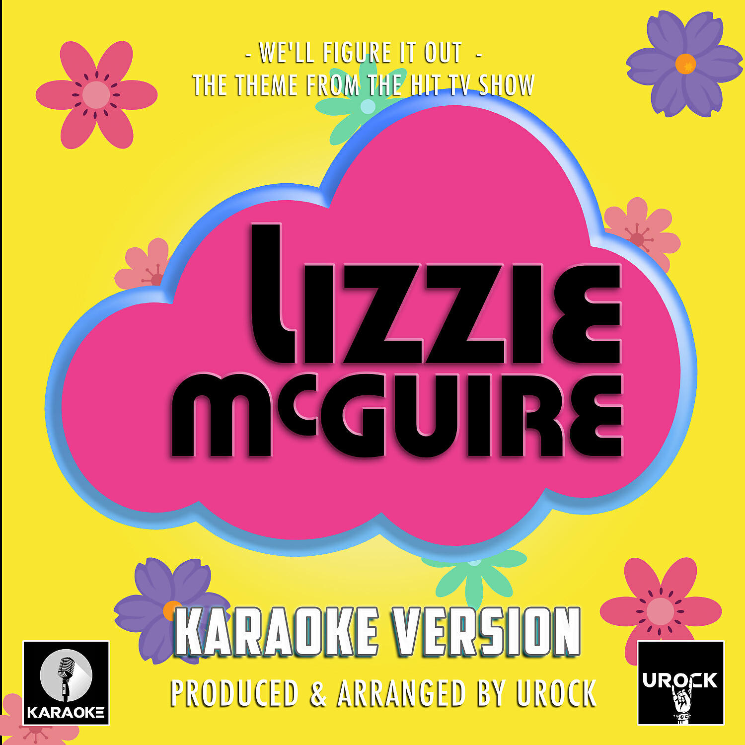 Urock Karaoke - We'll Figure It Out (From 