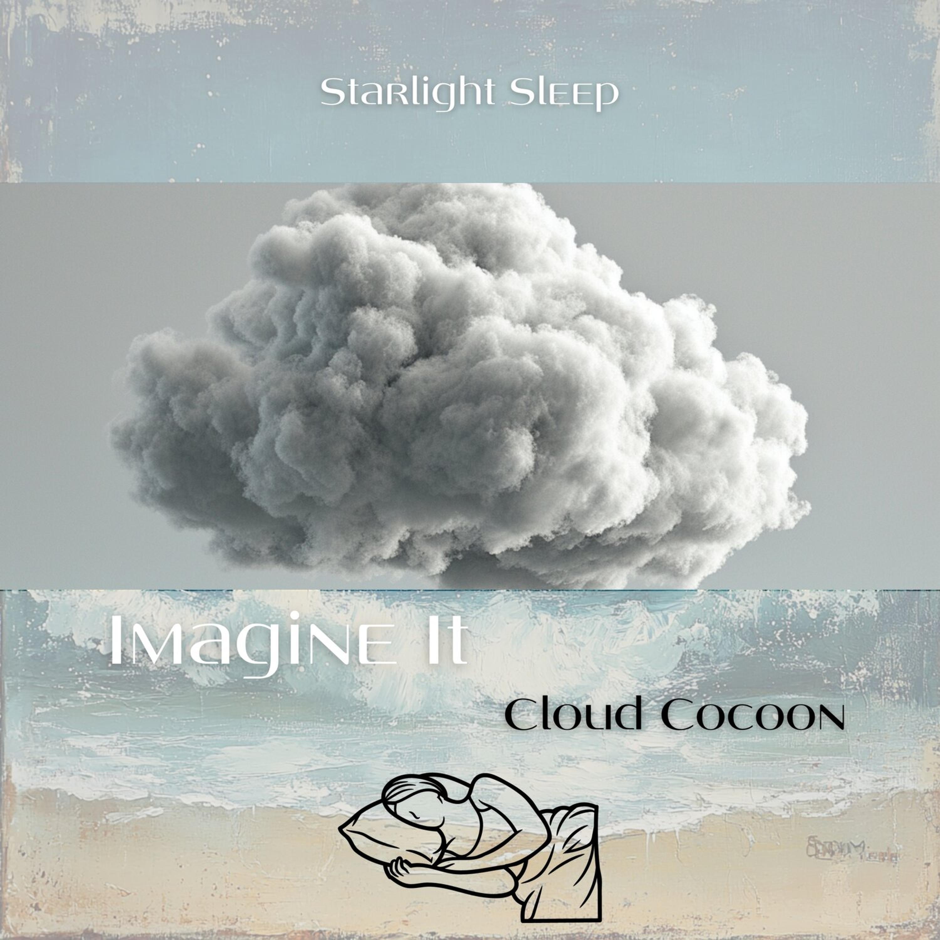 Релиз Imagine It: Cloud Cocoon