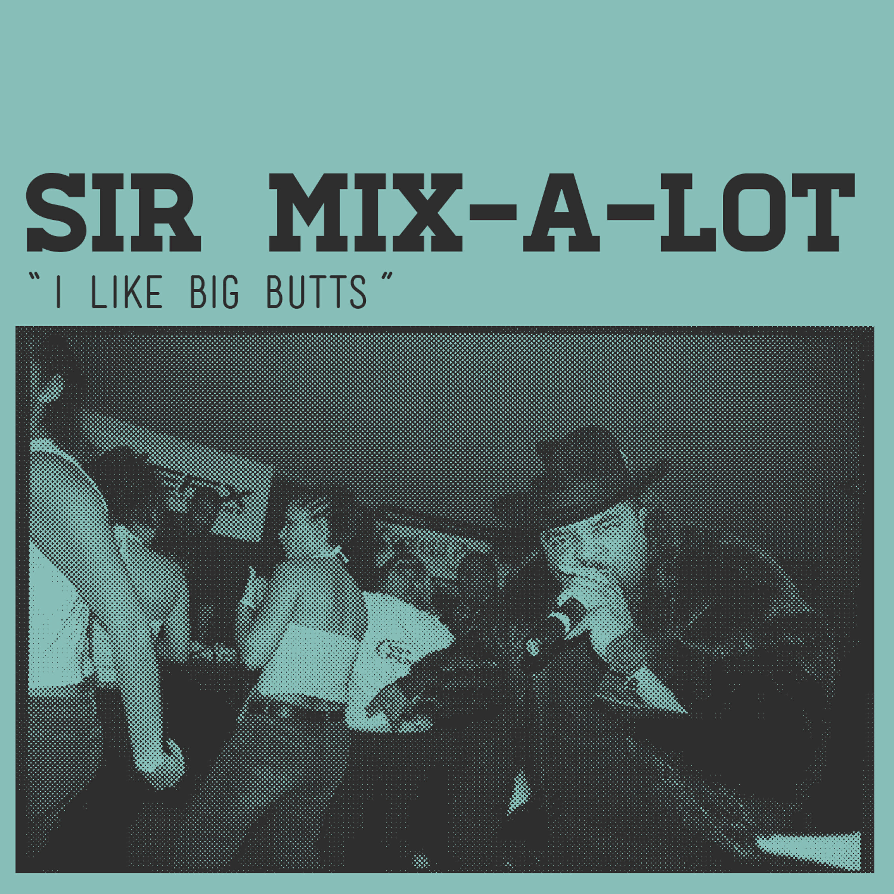 Релиз "I Like Big Butts"