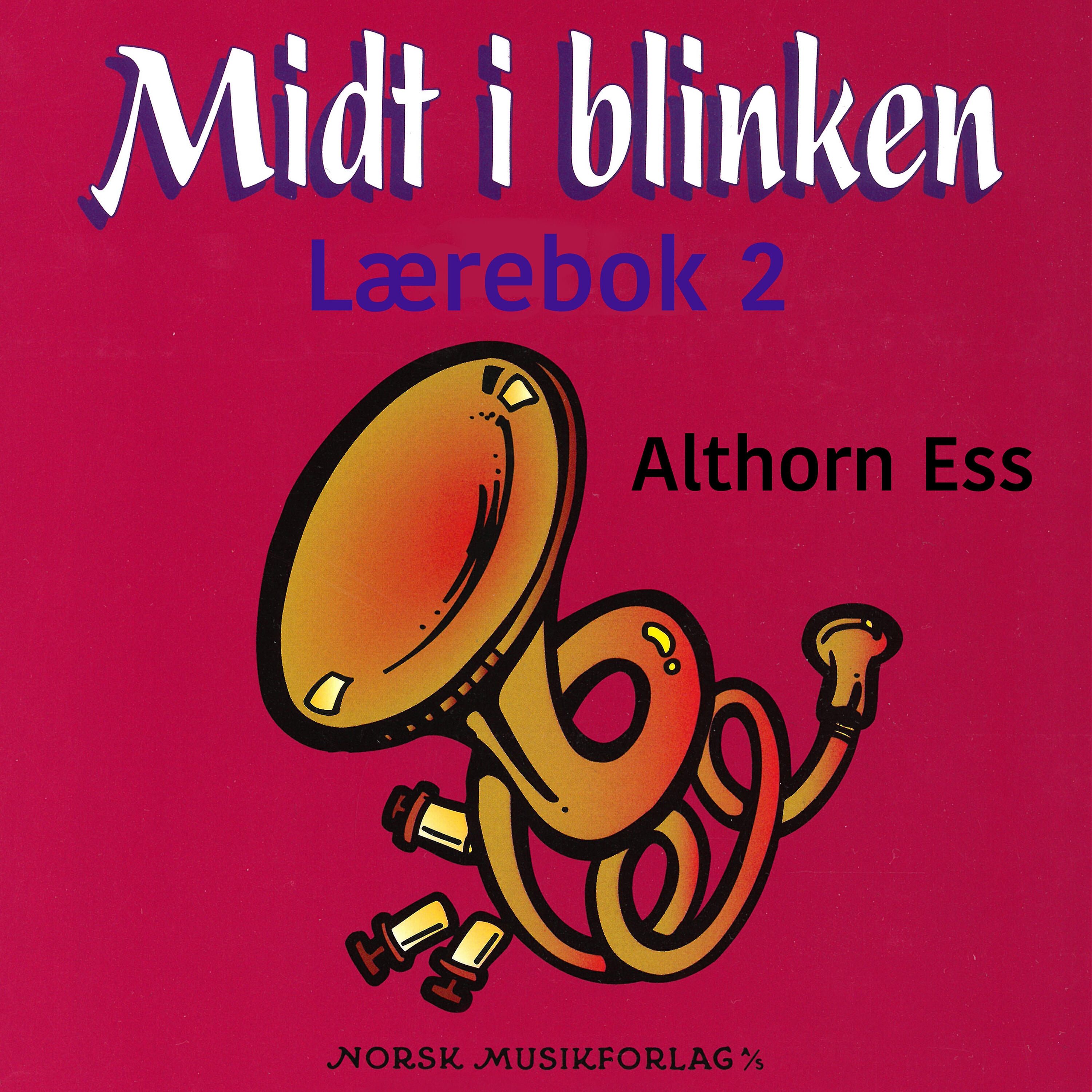 Релиз Midt I Blinken – Althorn Ess – Lærebok 2