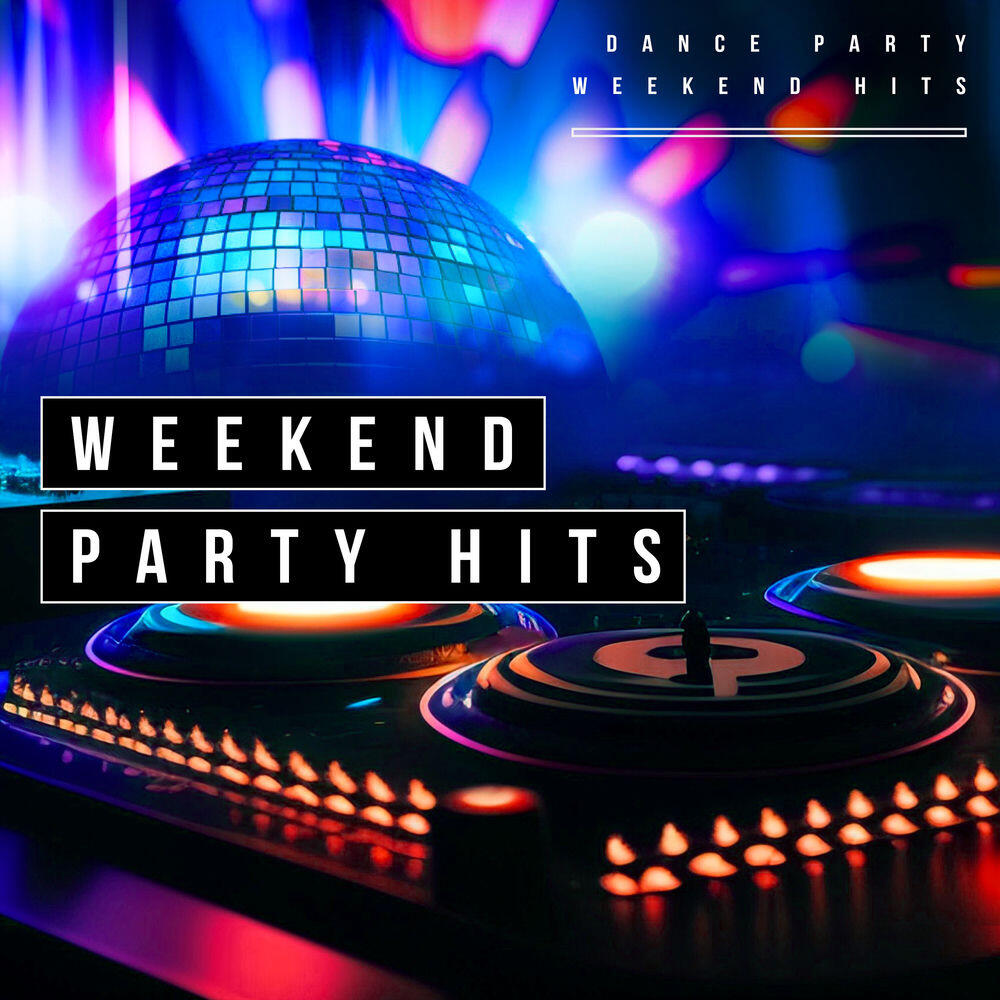 Релиз Weekend Party Hits