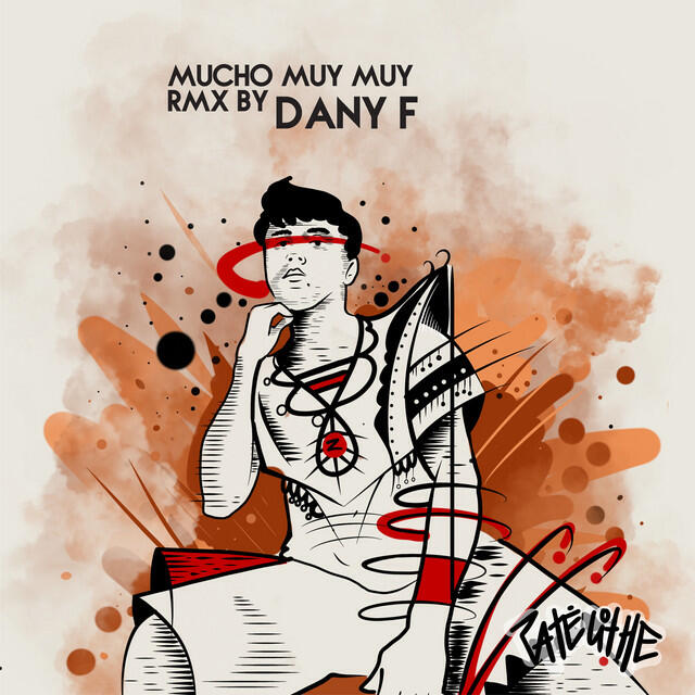 Релиз Mucho Muy Muy (Rmx Dany F)