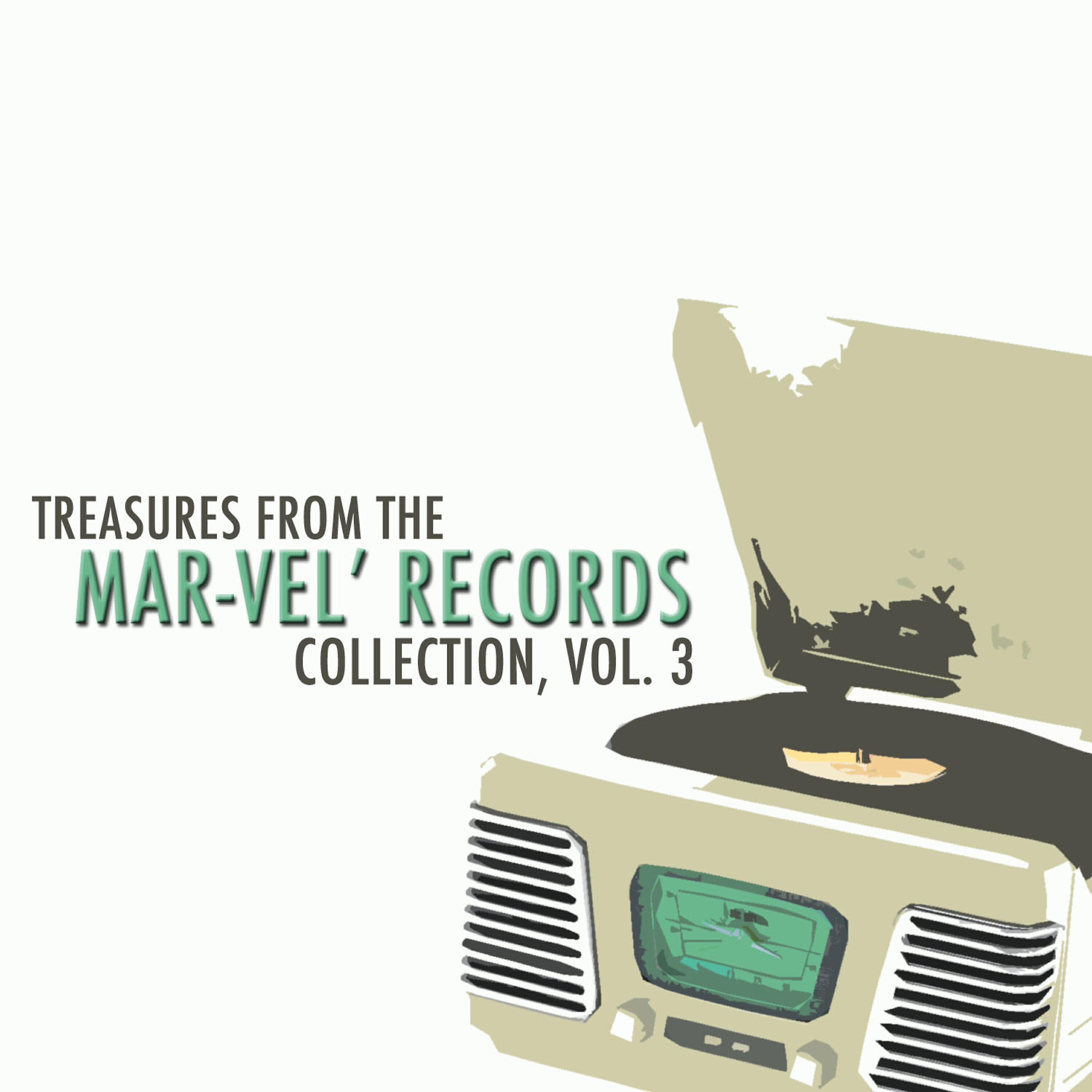 Релиз Treasures from the Mar-Vel' Records Collection, Vol. 3