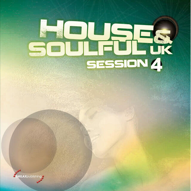 Релиз House & Soulful Uk Session Vol. 4