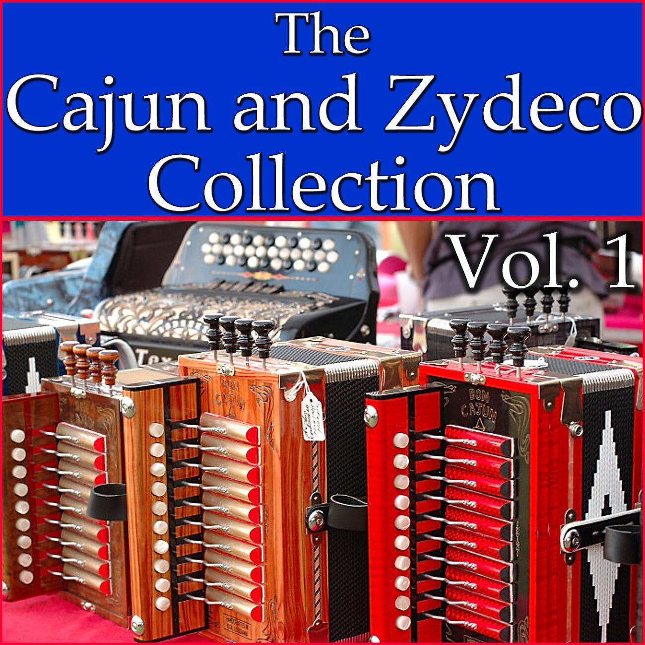Релиз The Cajun And Zydeco Collection, Vol. 1