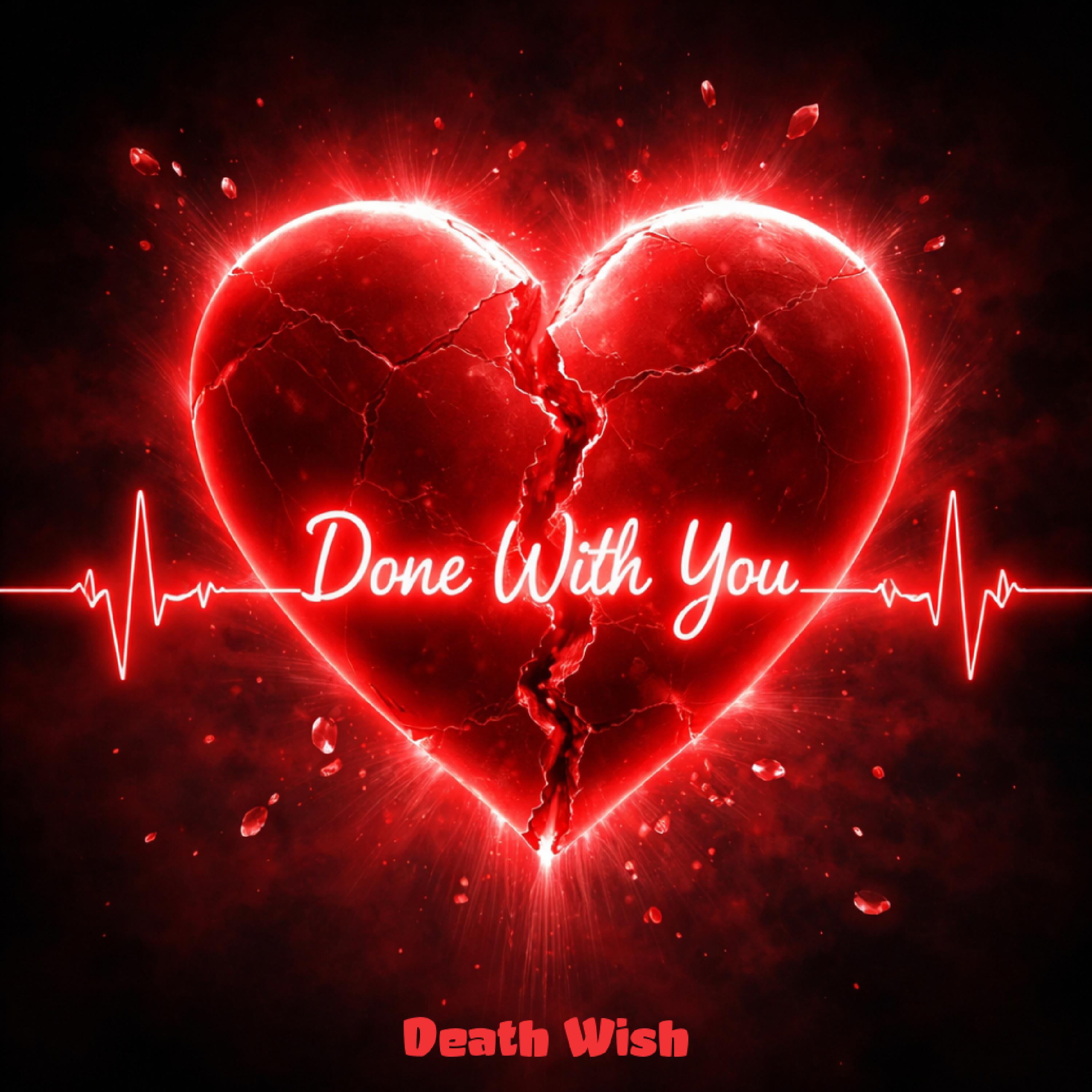 Релиз Done With You
