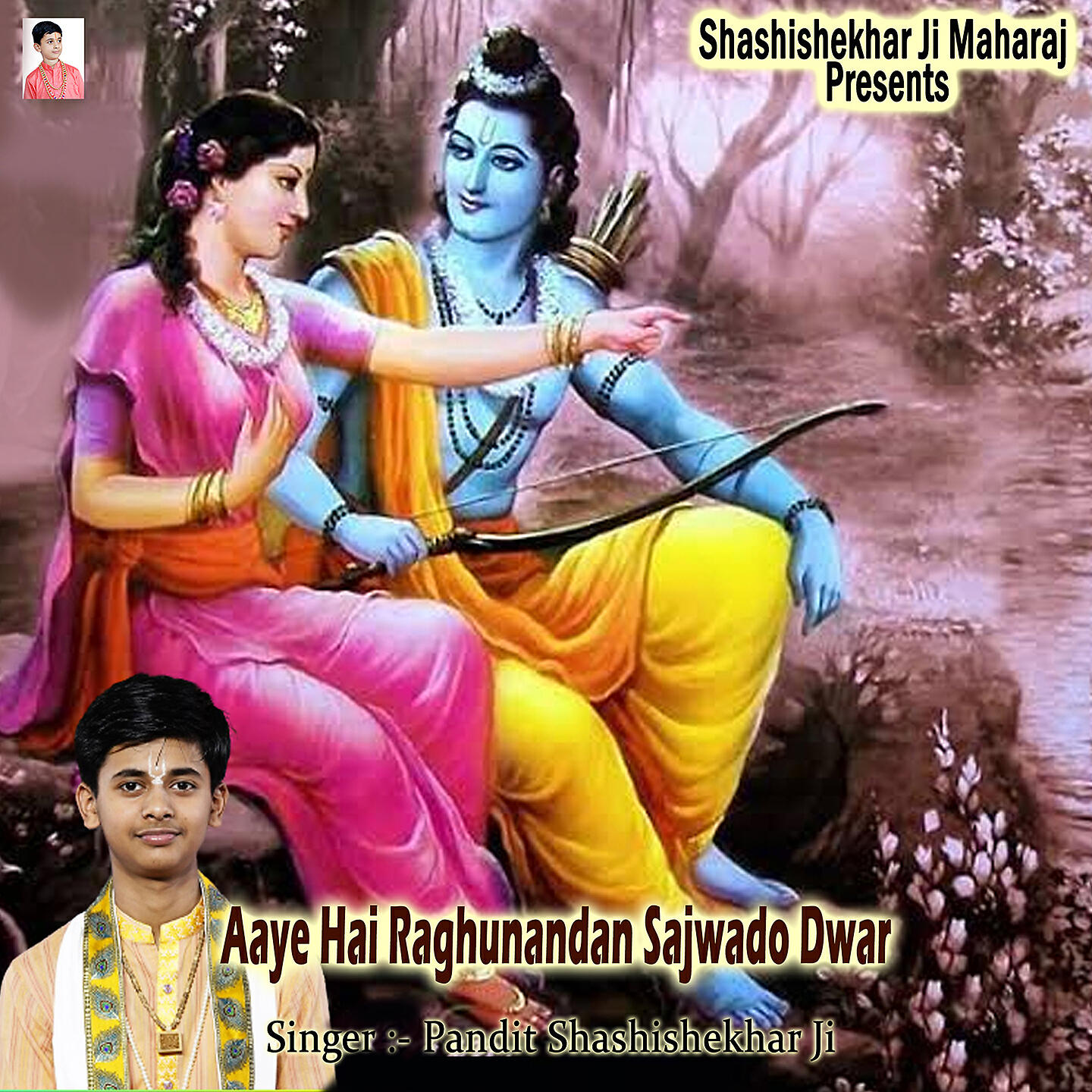 Релиз Aaye Hai Raghunandan Sajwado Dwar