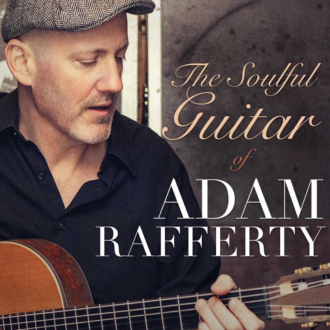Релиз The Soulful Guitar of Adam Rafferty