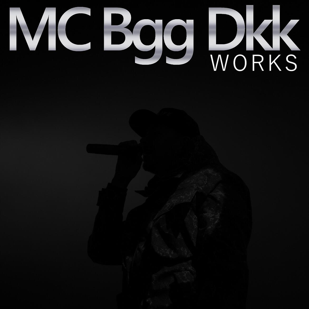 Релиз MC Bgg Dkk WORKS