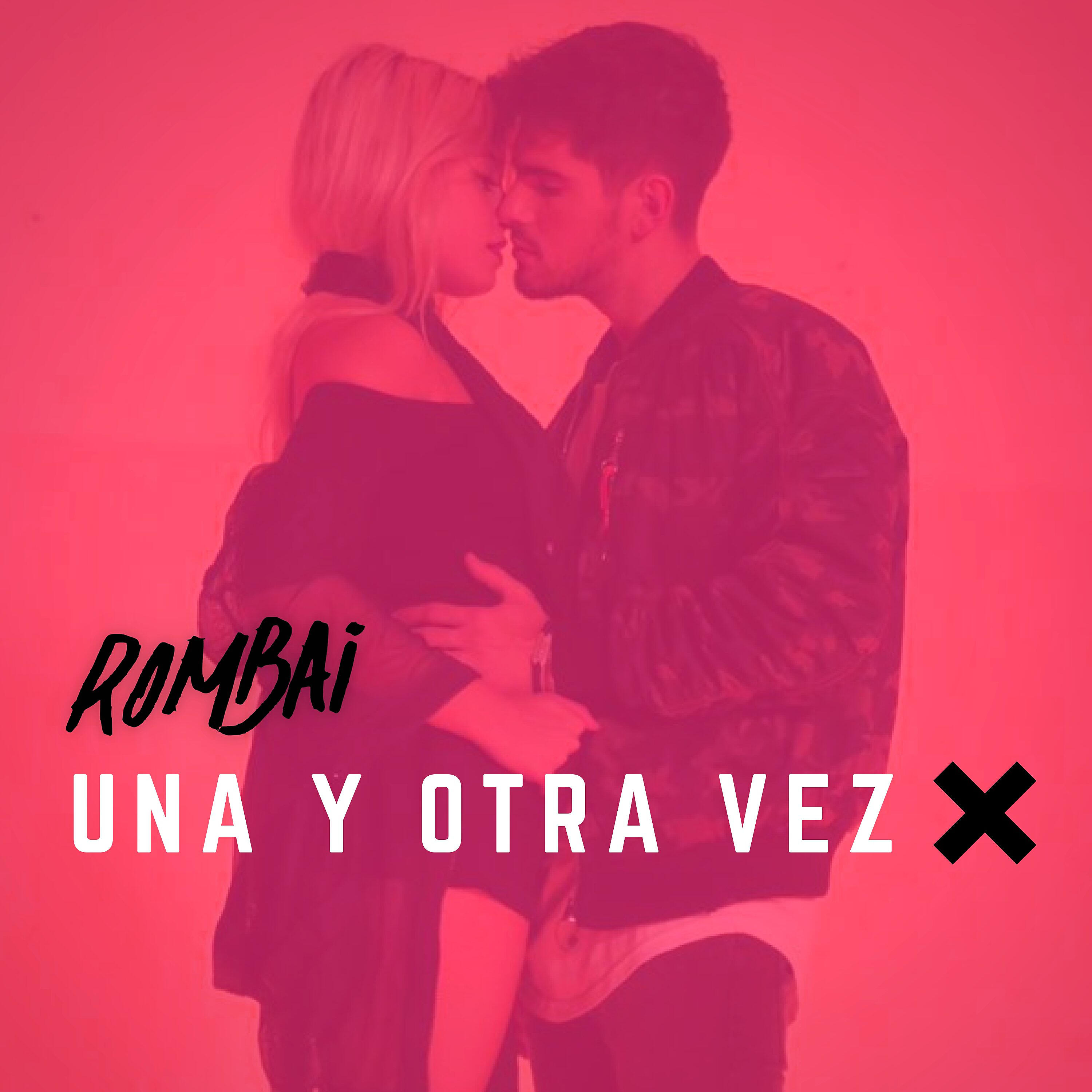 Релиз Una y Otra Vez