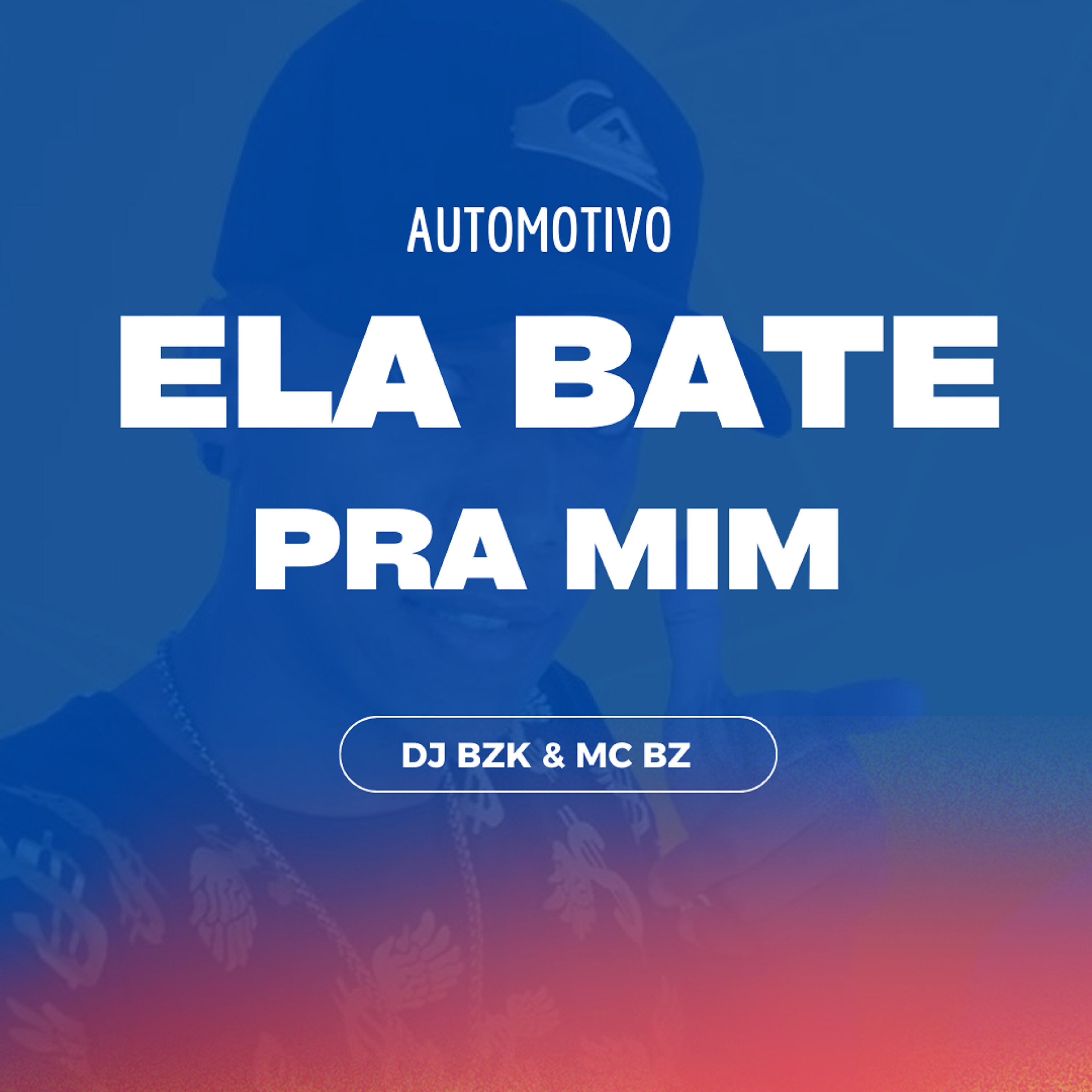 Релиз Automotivo - Ela Bate pra Mim