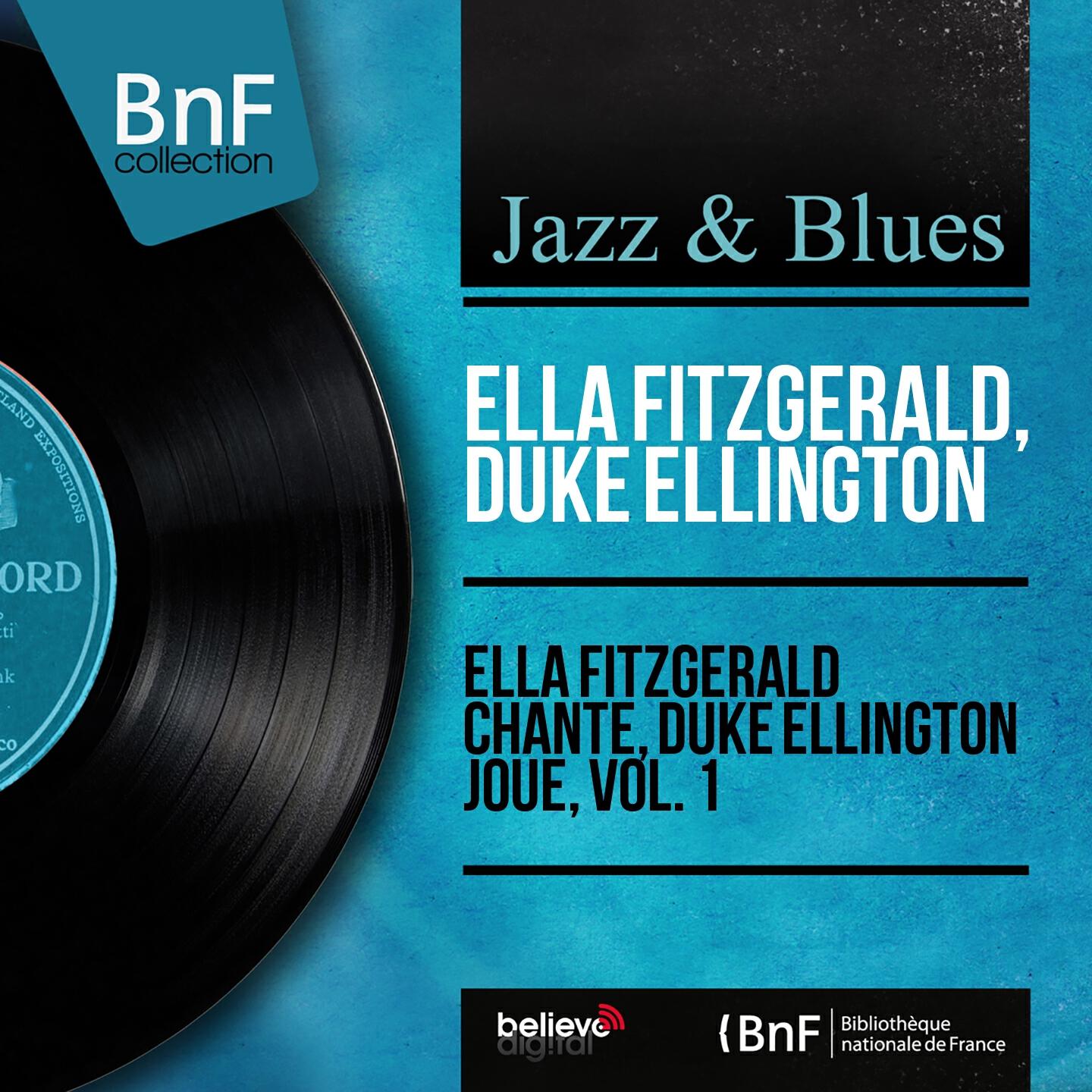 Релиз Ella Fitzgerald chante, Duke Ellington joue, vol. 1 (Remastered, Mono Version)