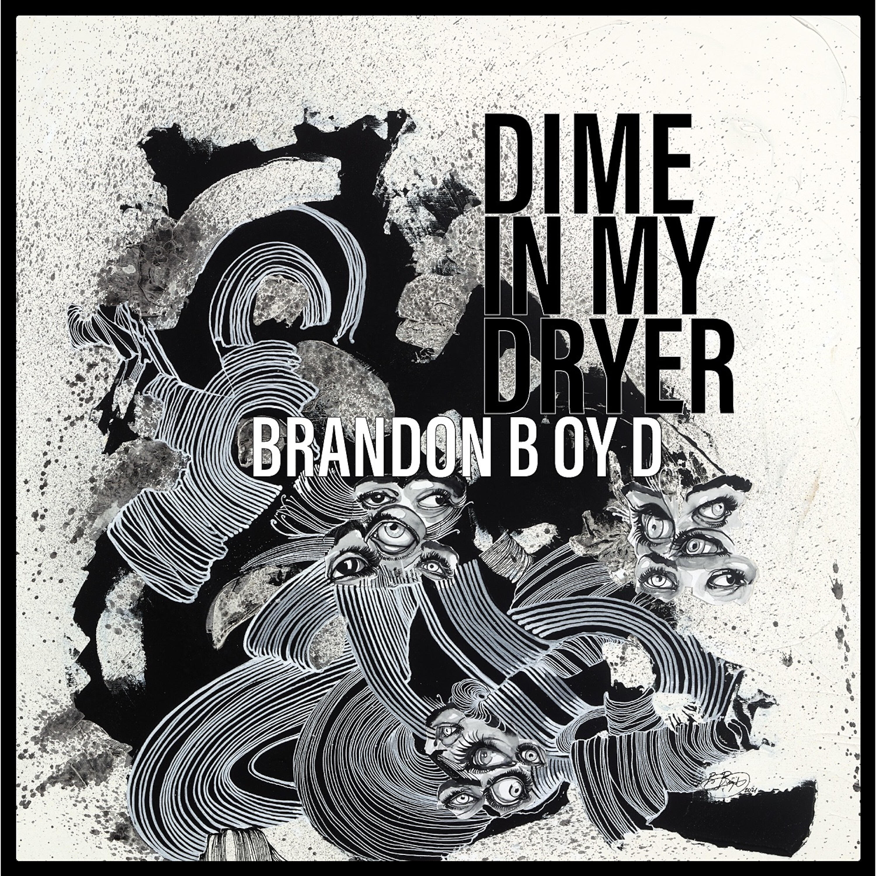 Релиз Dime in My Dryer