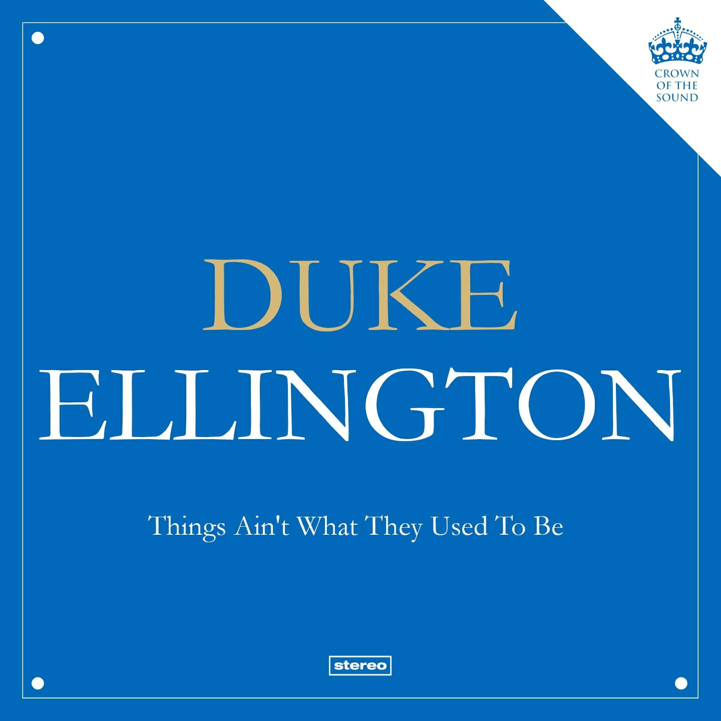 Релиз Things Ain't What They Used to Be