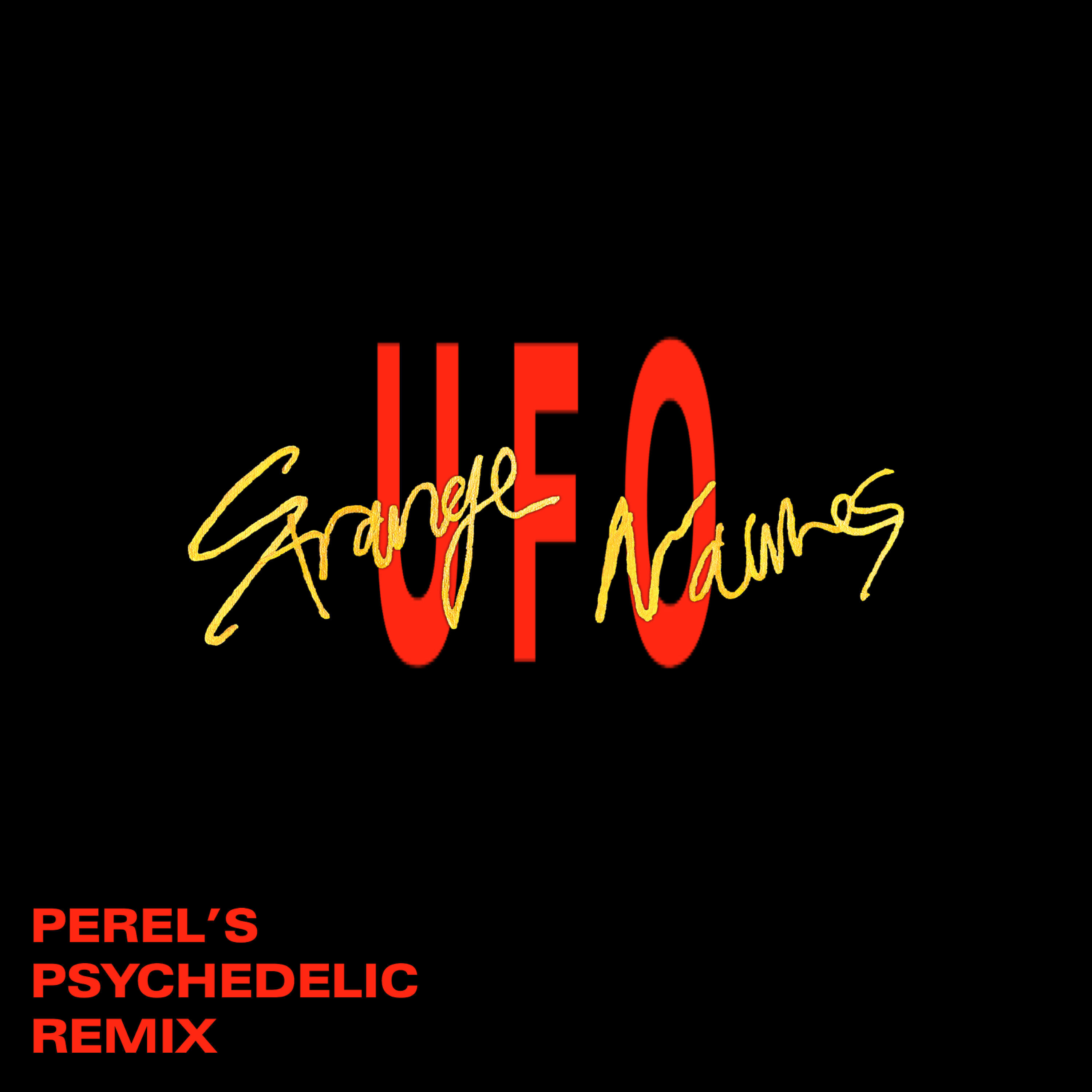 Релиз UFO (Perel's Psychedelic Remix)