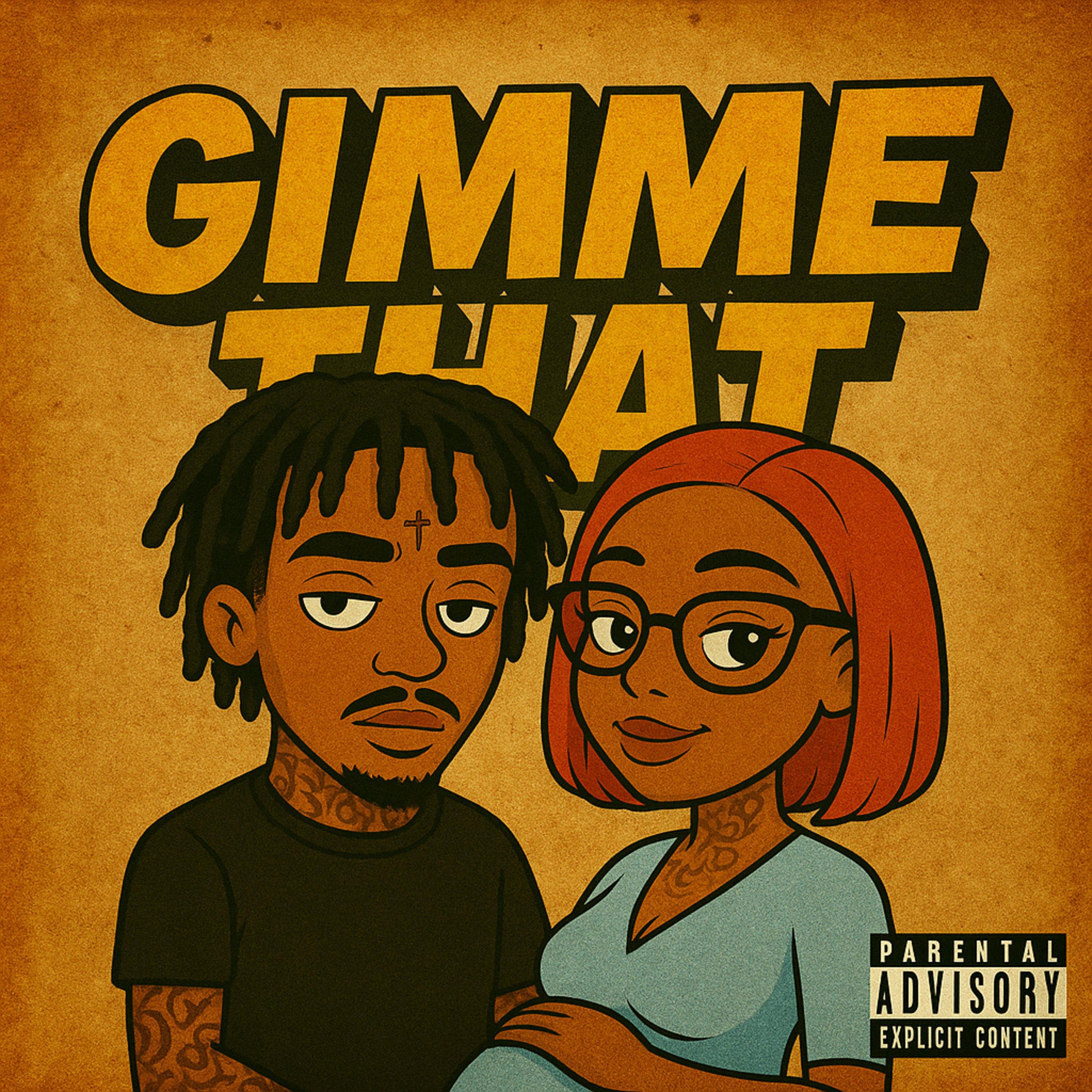 Релиз Gimme That