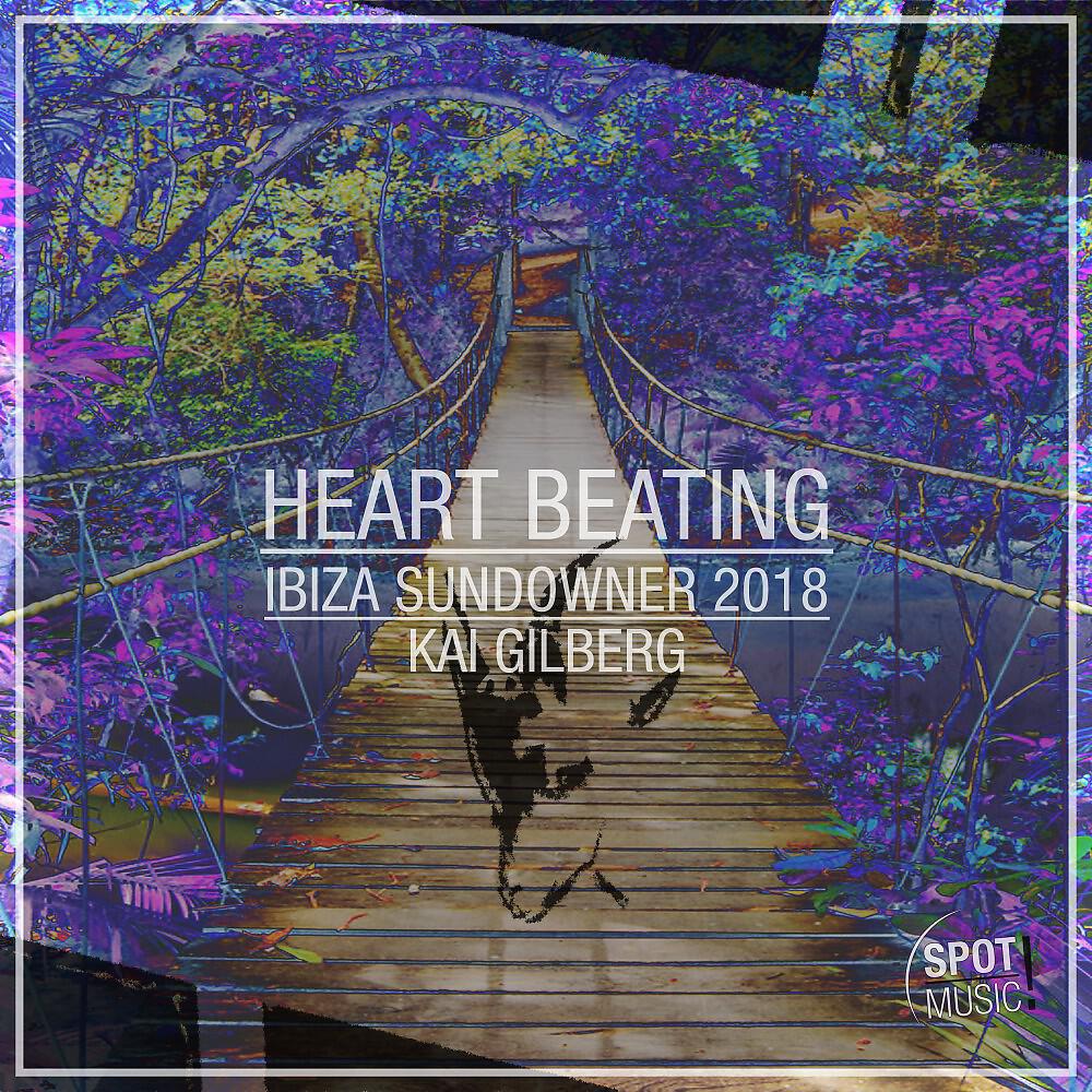 Релиз Heart Beating (Ibiza Sundowner 2018)