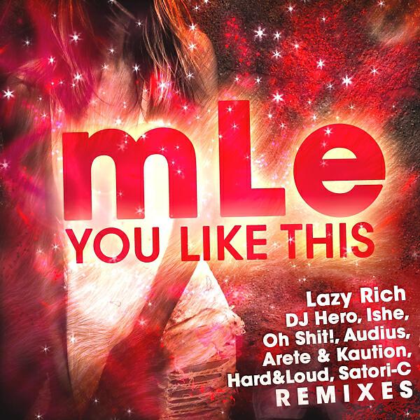 Скачать песню Mle & Hard-Fi & Loud - You Like This (Hard & Loud Remix) бесплатно в MP3 для Android и iOS