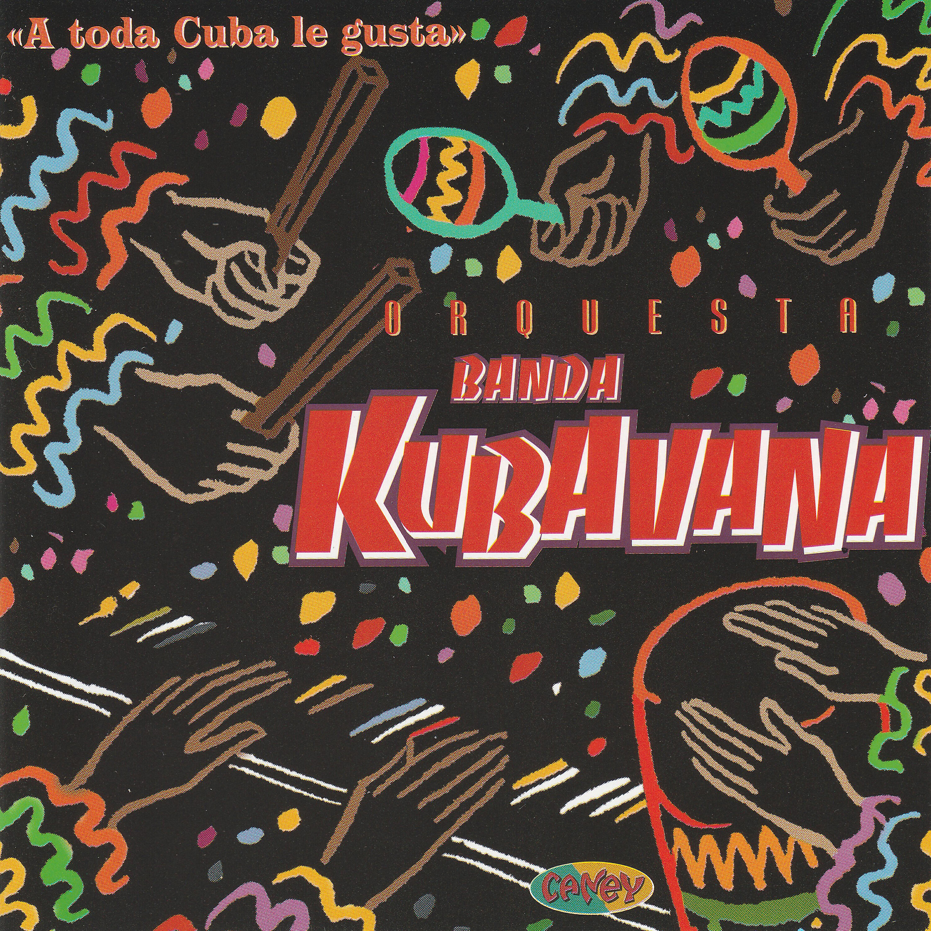 Релиз A Toda Cuba Le Gusta