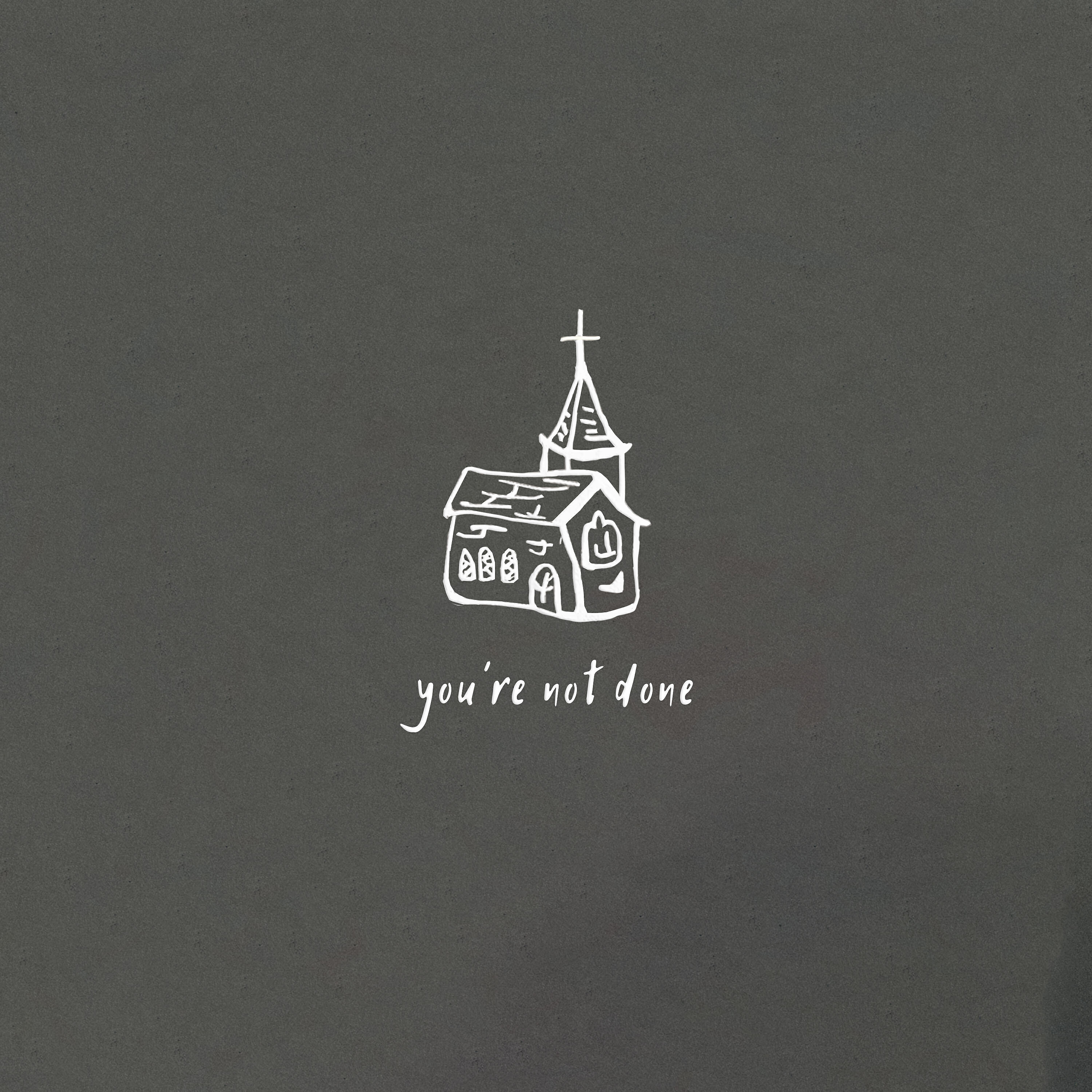 Релиз You're Not Done (Live Version)