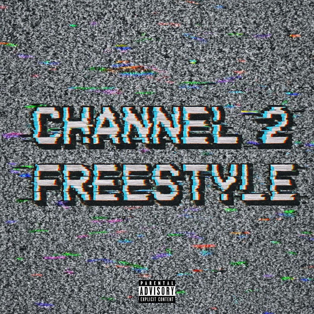 Релиз Channel 2 Freestyle