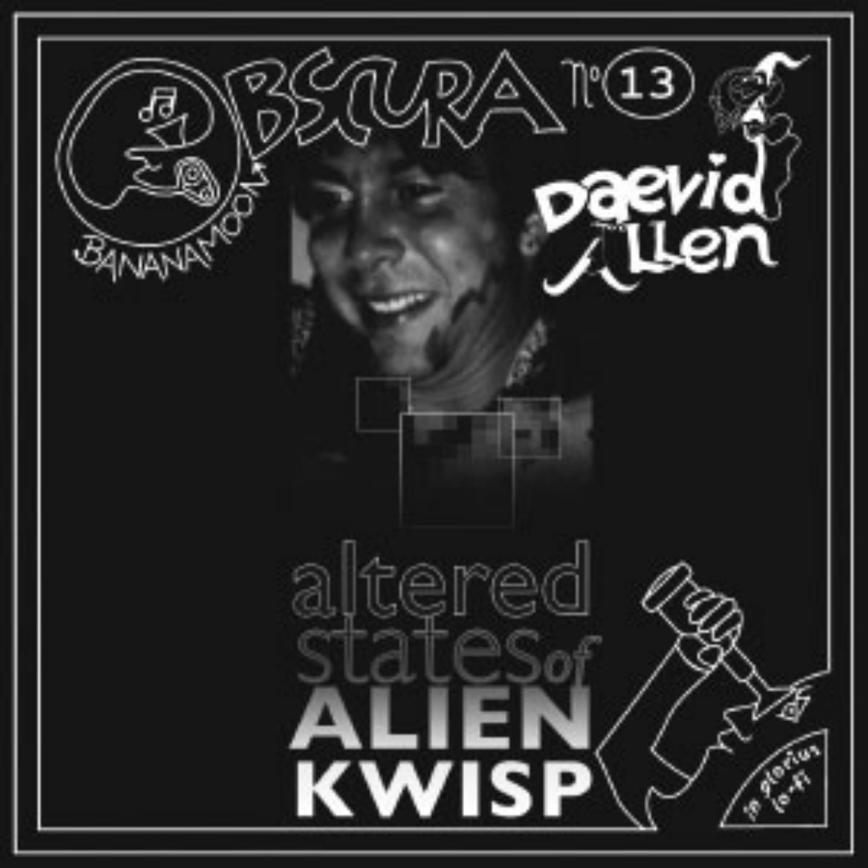 Релиз Bananamoon Obscura No.13: Altered States of Alien Kwisp