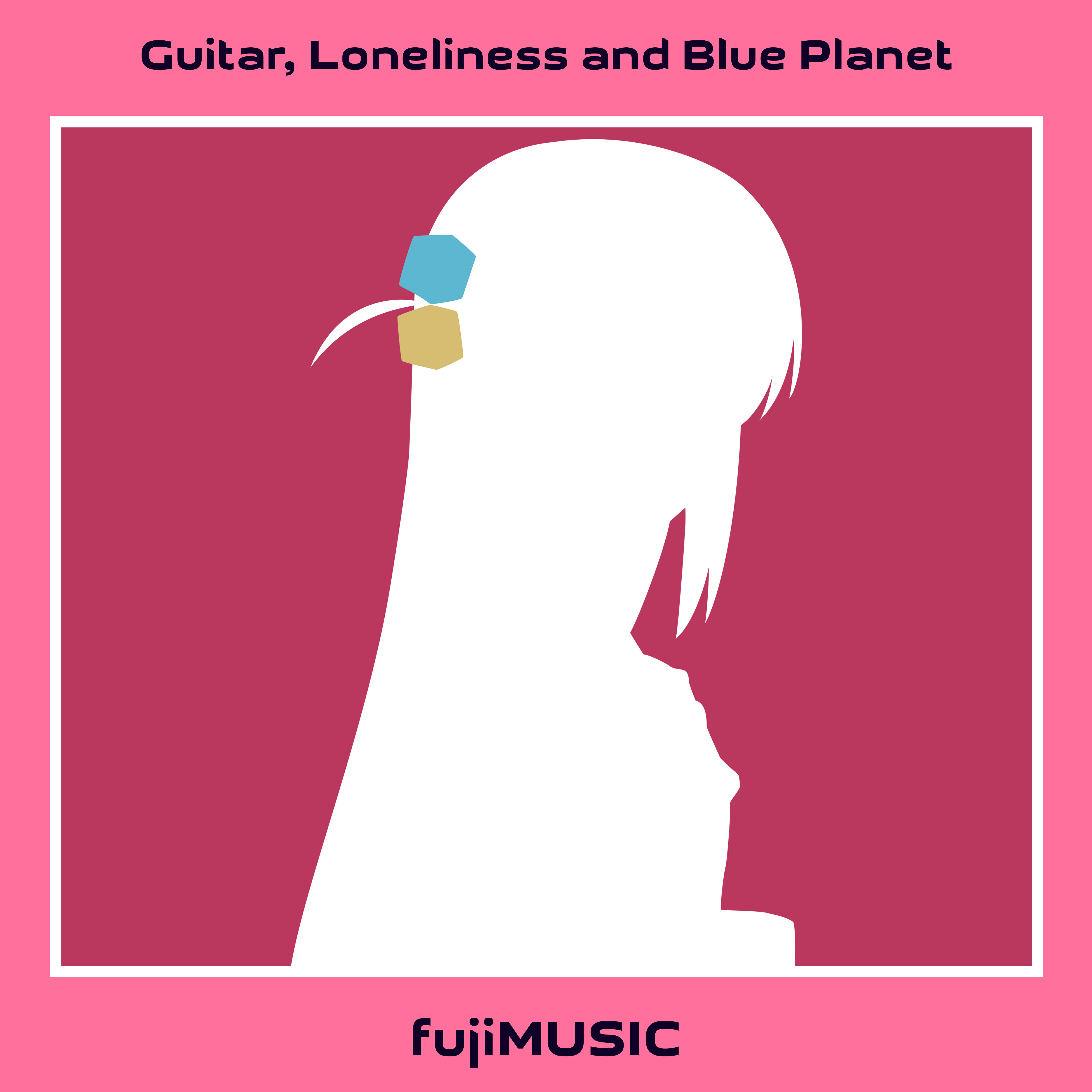 Релиз Guitar, Loneliness and Blue Planet