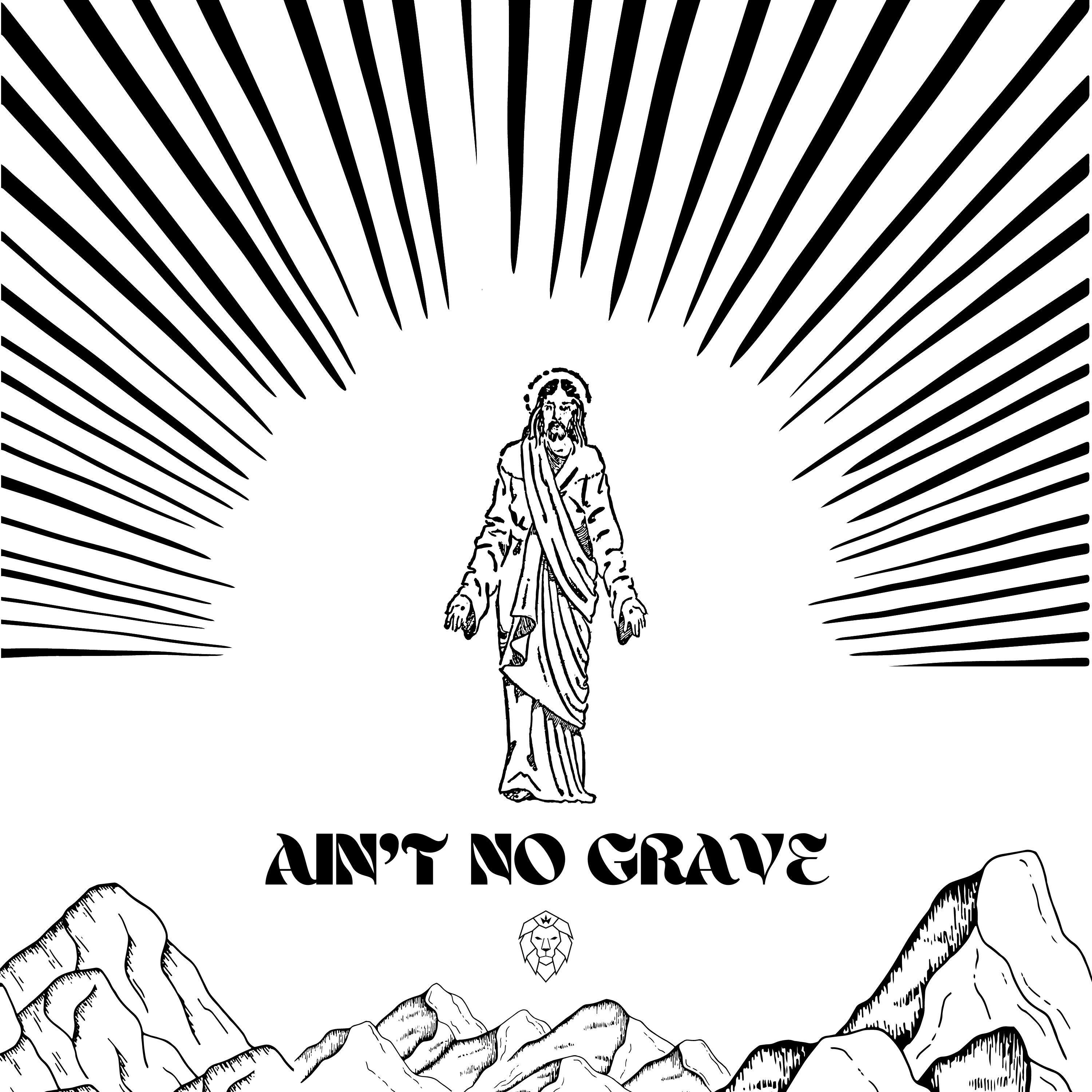 Релиз AIN'T NO GRAVE
