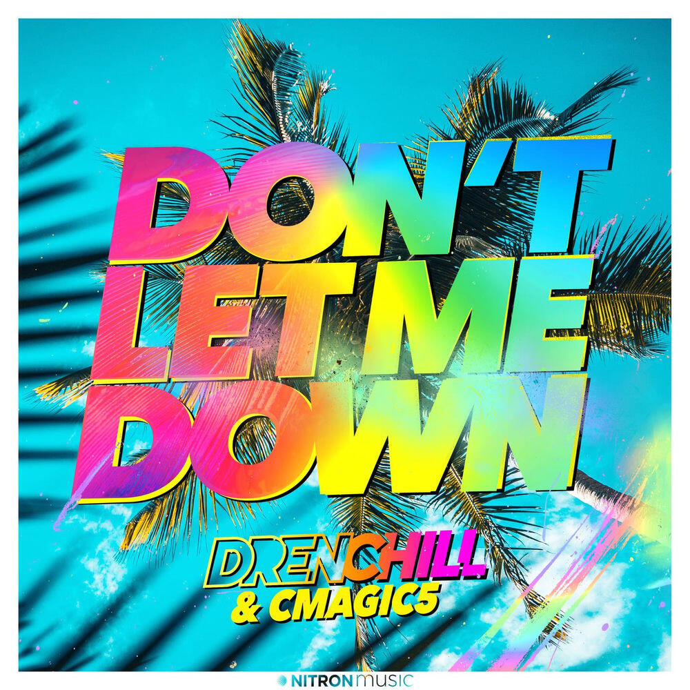 Релиз Don't Let Me Down