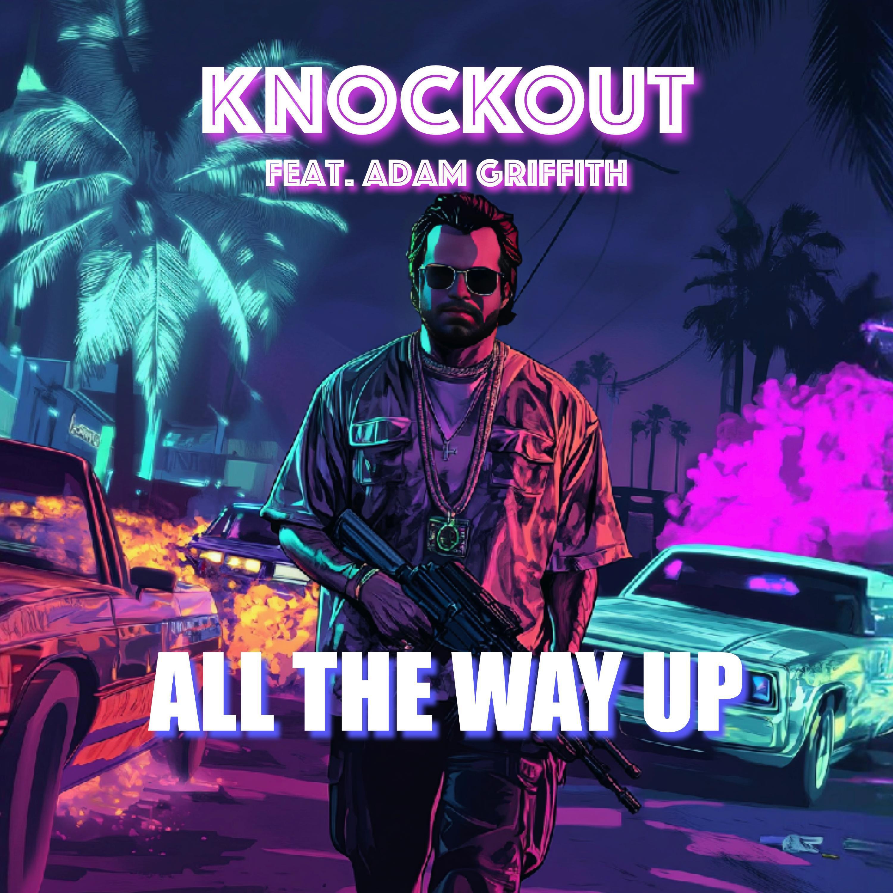 All The Way Up