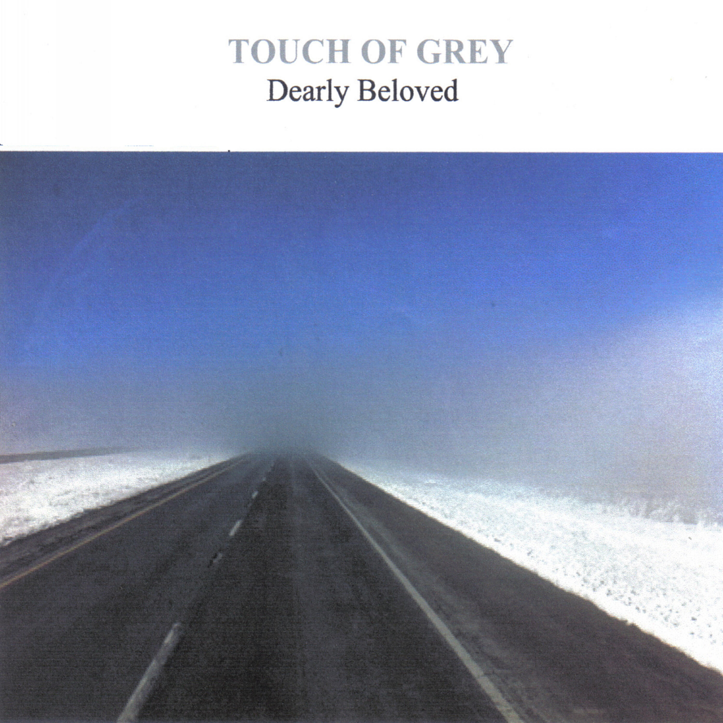 Touch Of Grey