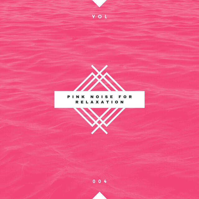 Релиз Pink Noise for Relaxation