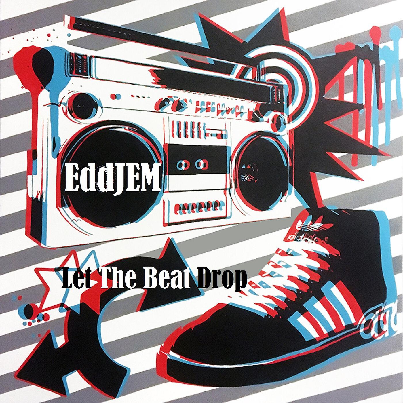 Релиз Let the Beat Drop