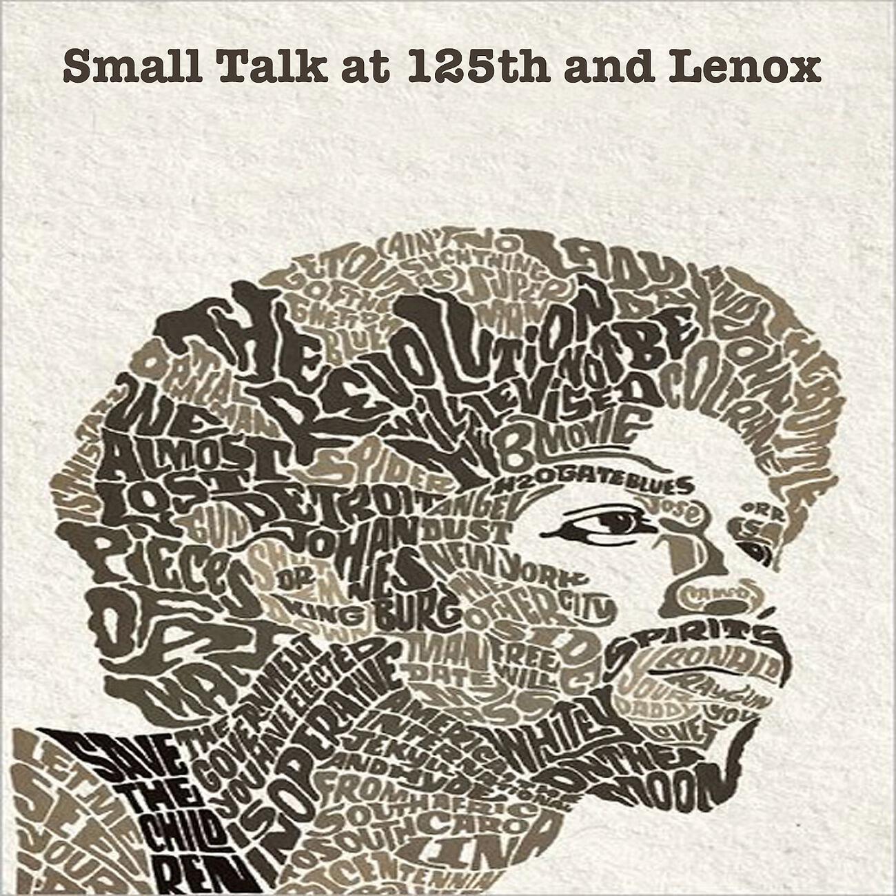 Релиз Small Talk at 125th and Lenox