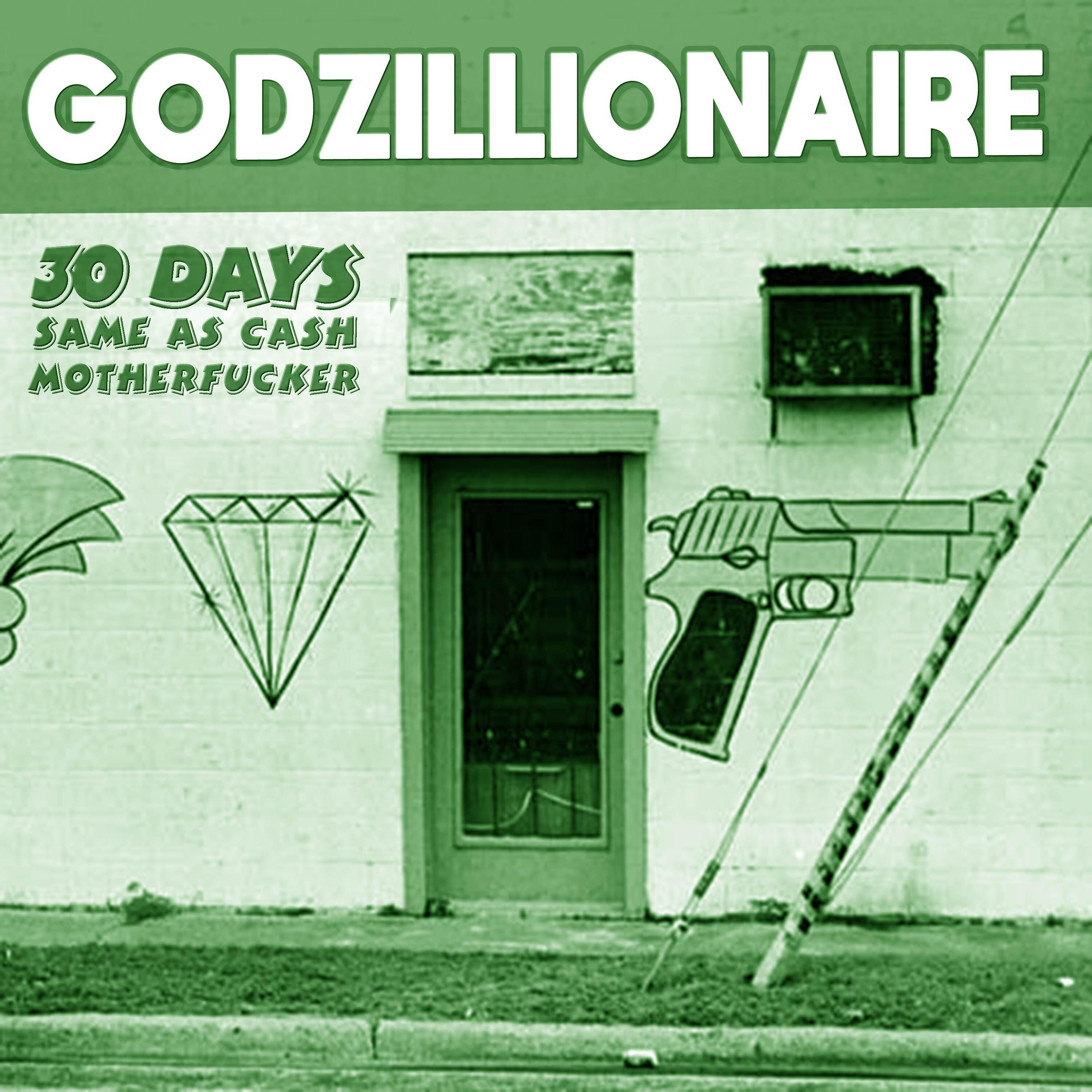 Релиз 30 Days Same as Cash, Motherfucker