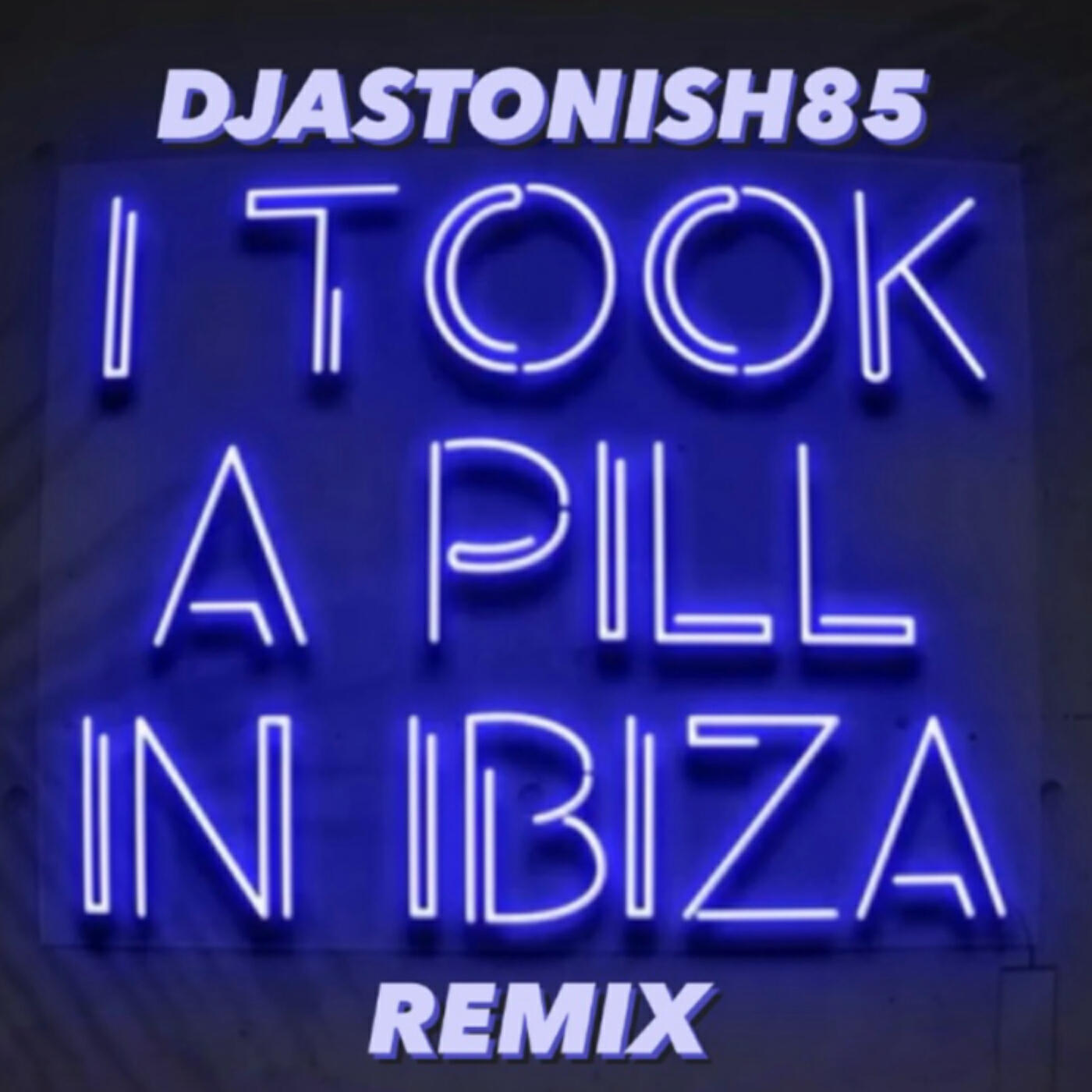Постер альбома I Took a Pill in Ibiza (Remix)