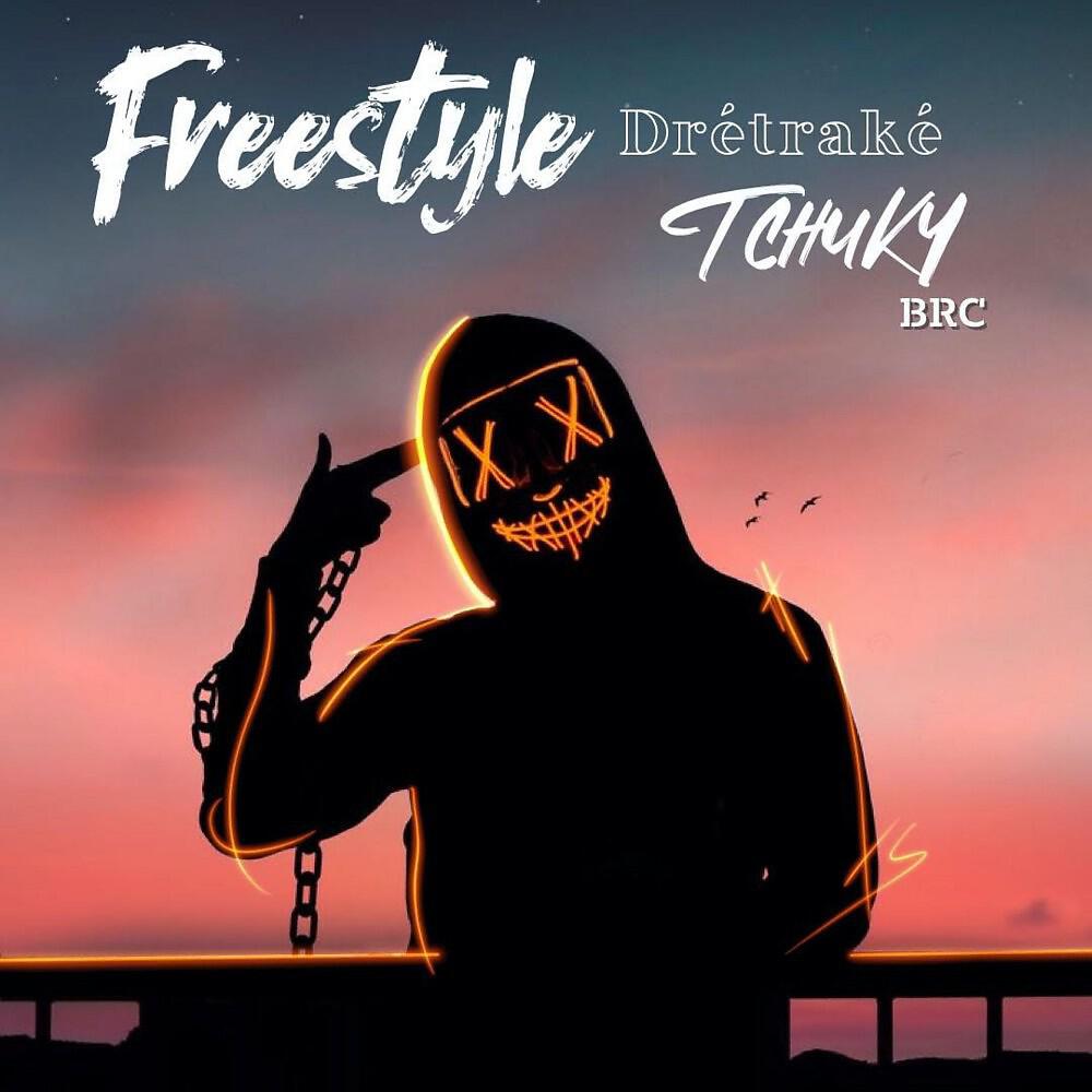 Релиз Freestyle Drétraké