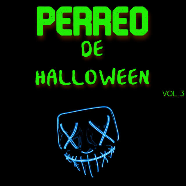 Постер альбома Perreo De Halloween Vol. 3