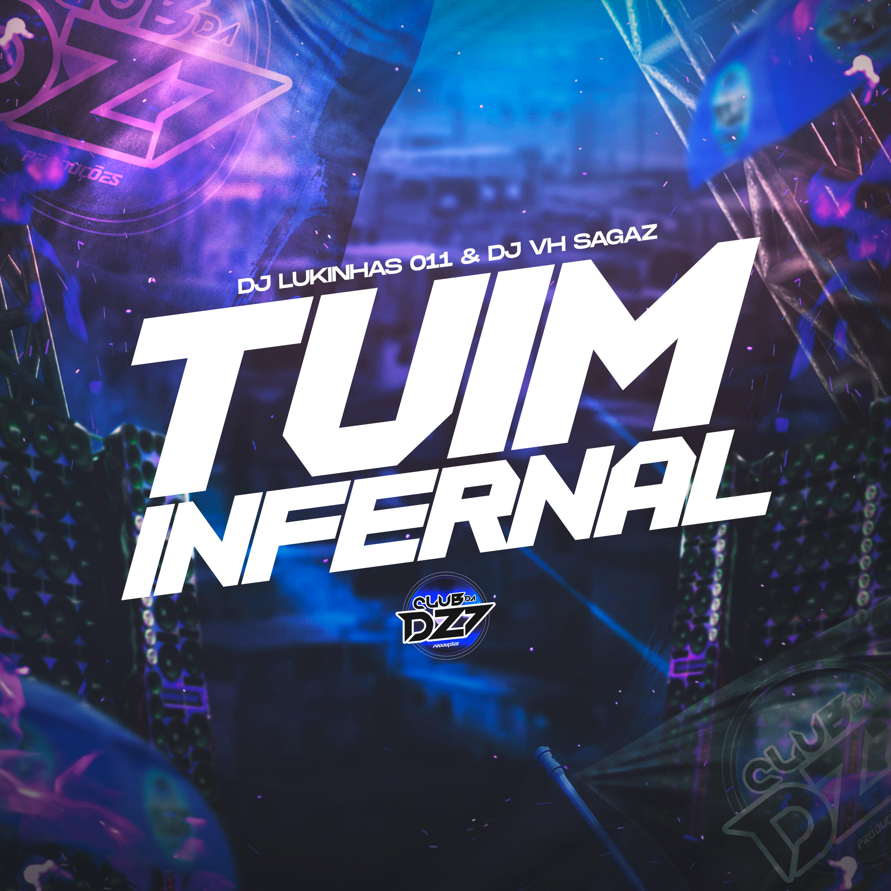 Скачать песню DJ LUKINHAS 011, DJ VH SAGAZ, Club da DZ7 - TUIM INFERNAL бесплатно в MP3 для Android и iOS