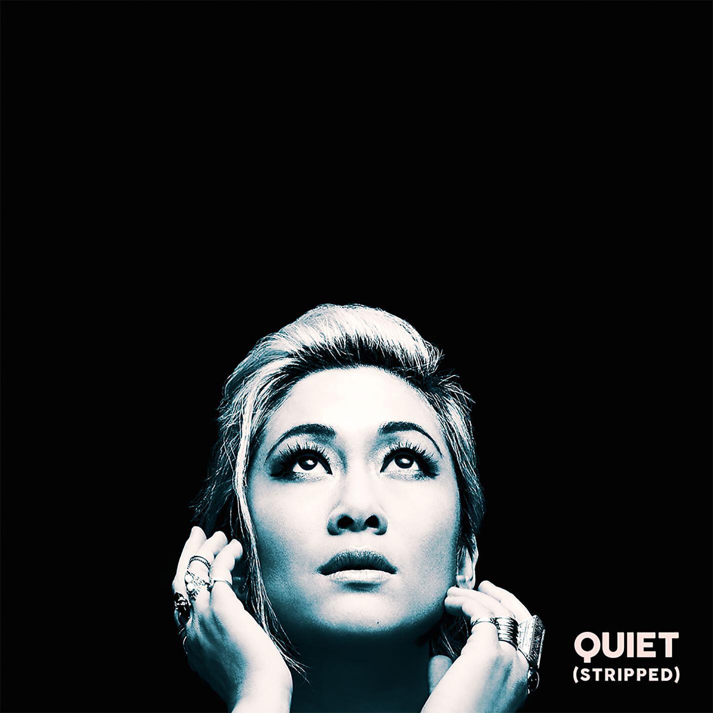 Релиз Quiet (Stripped)