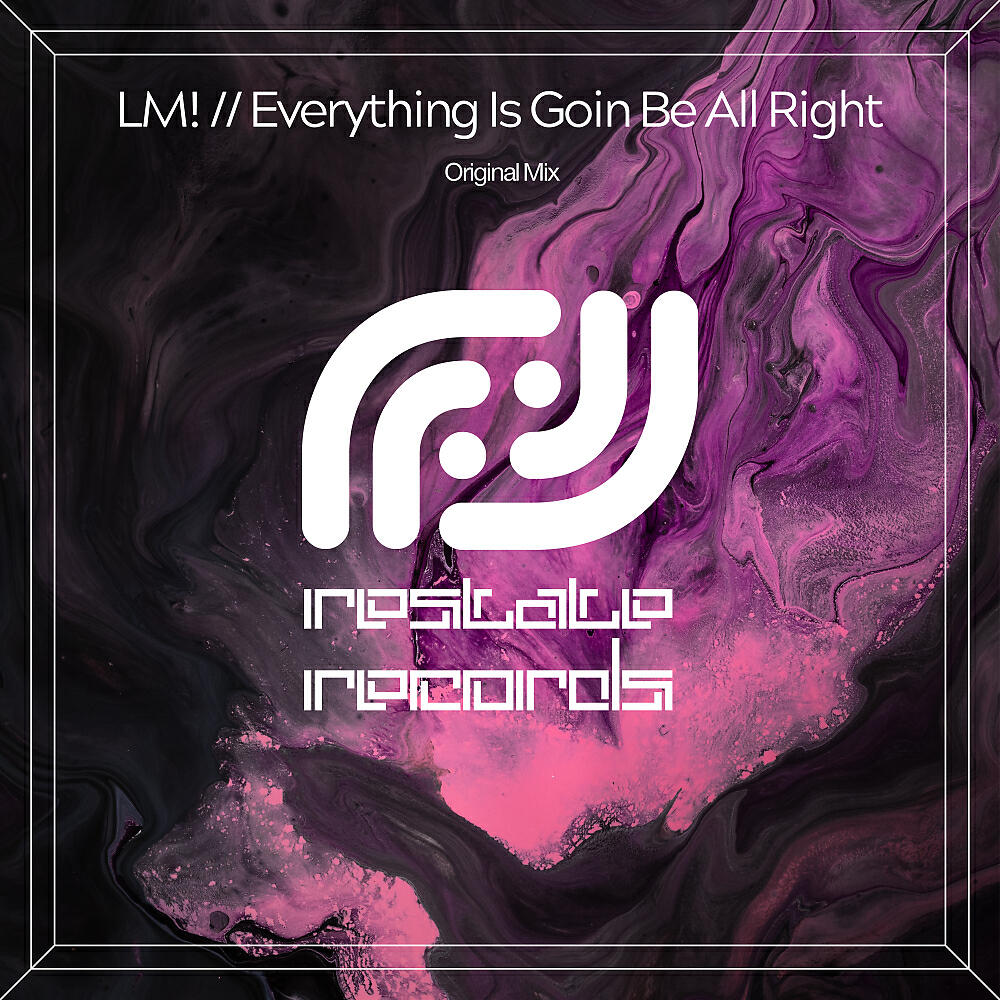 Постер альбома Everything Is Goin Be All Right