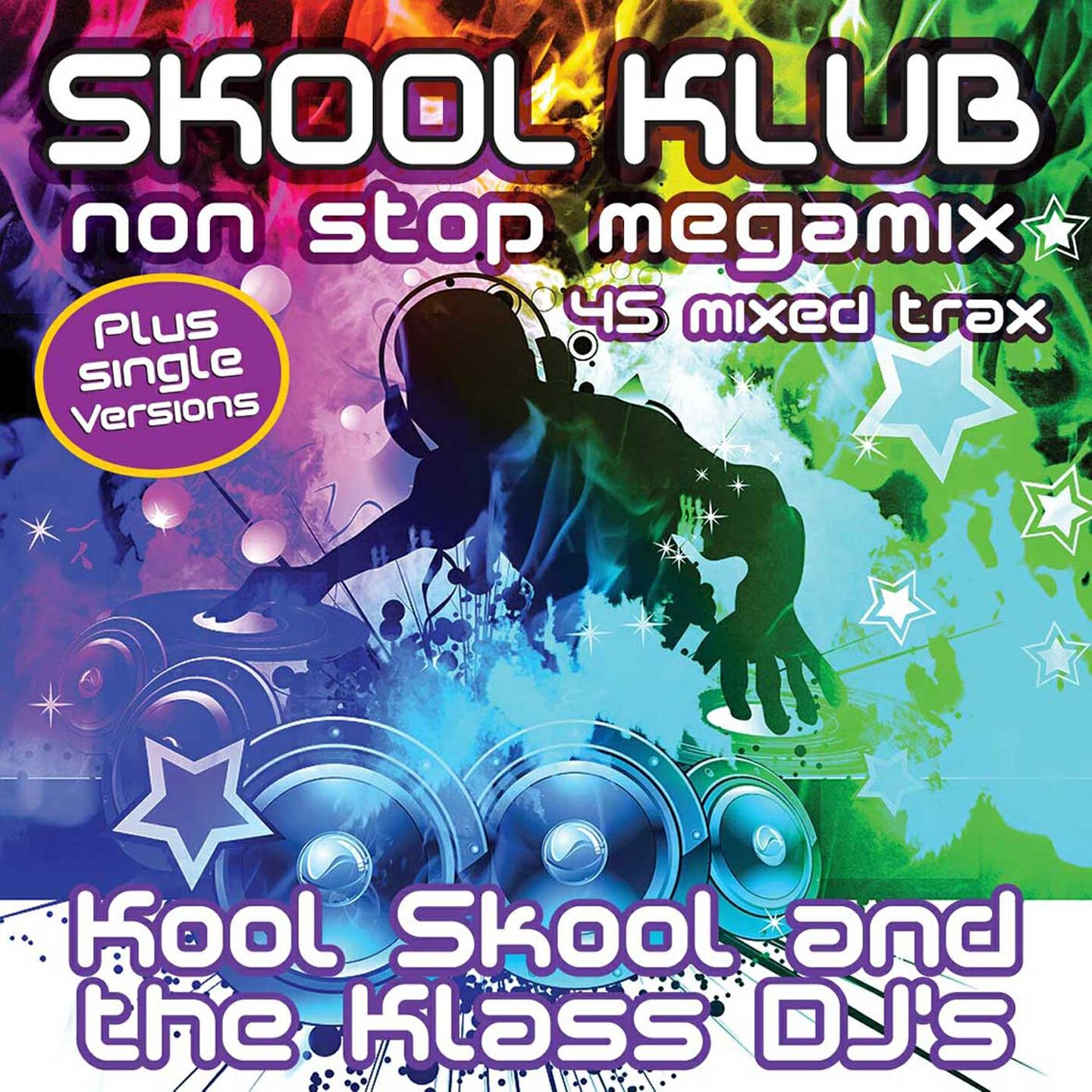 Релиз Skool Klub (Non Stop Megamix 45 Single Trax)