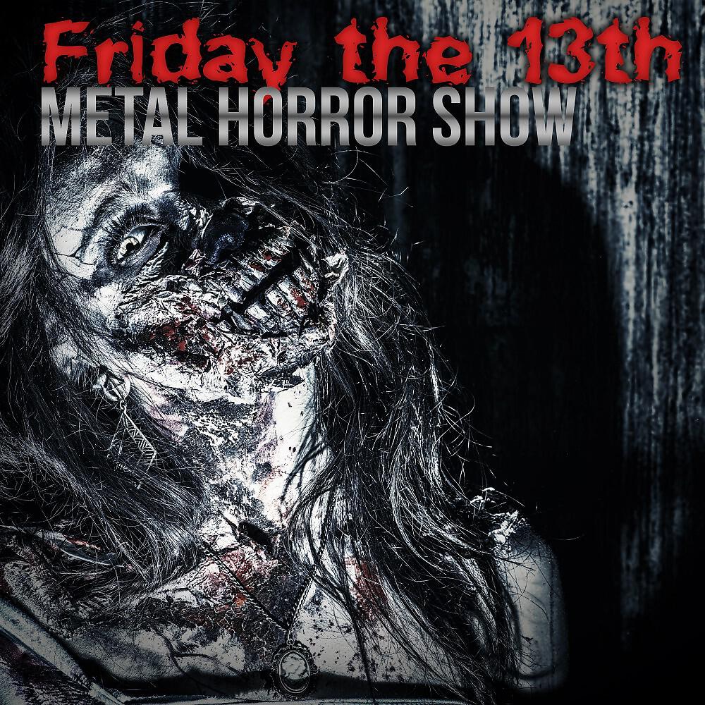 Релиз Friday the 13th: Metal Horror Show