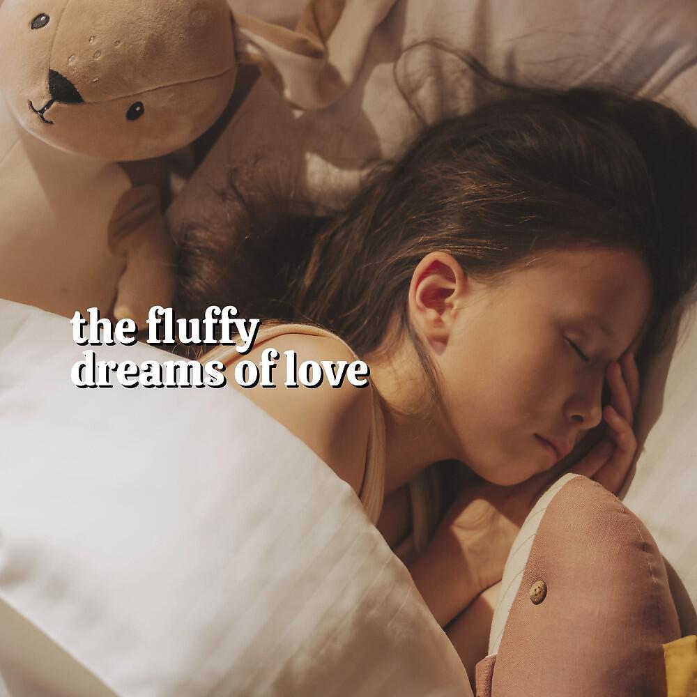 Релиз The Fluffy Dreams of Love